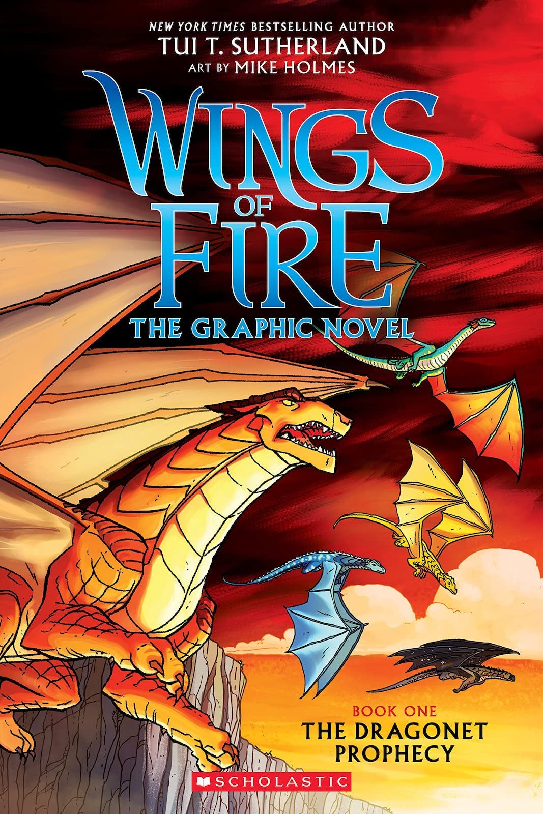 Wings of Fire Graphic Novel #1: The Dragonet Prophecy,Tui T. Sut