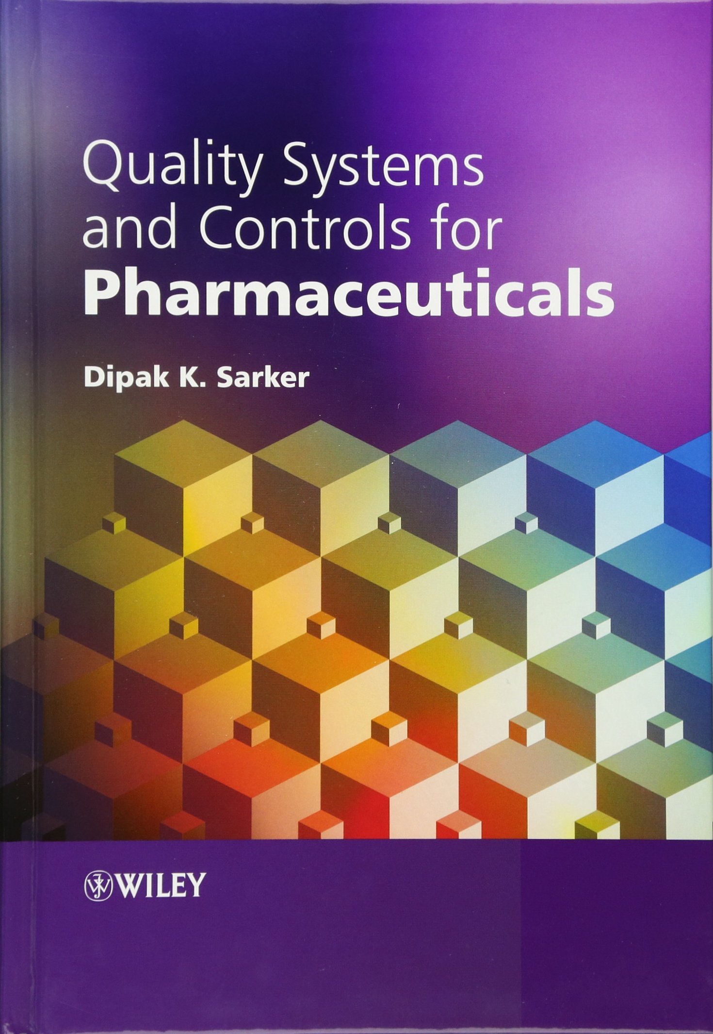 Quality Systems and Controls for Pharmaceuticals