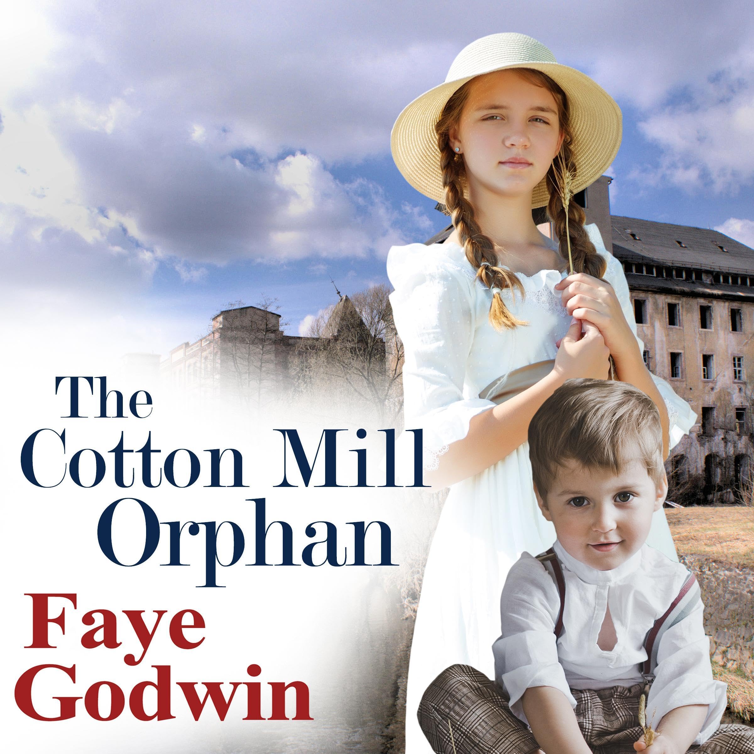 The Cotton Mill Orphan
