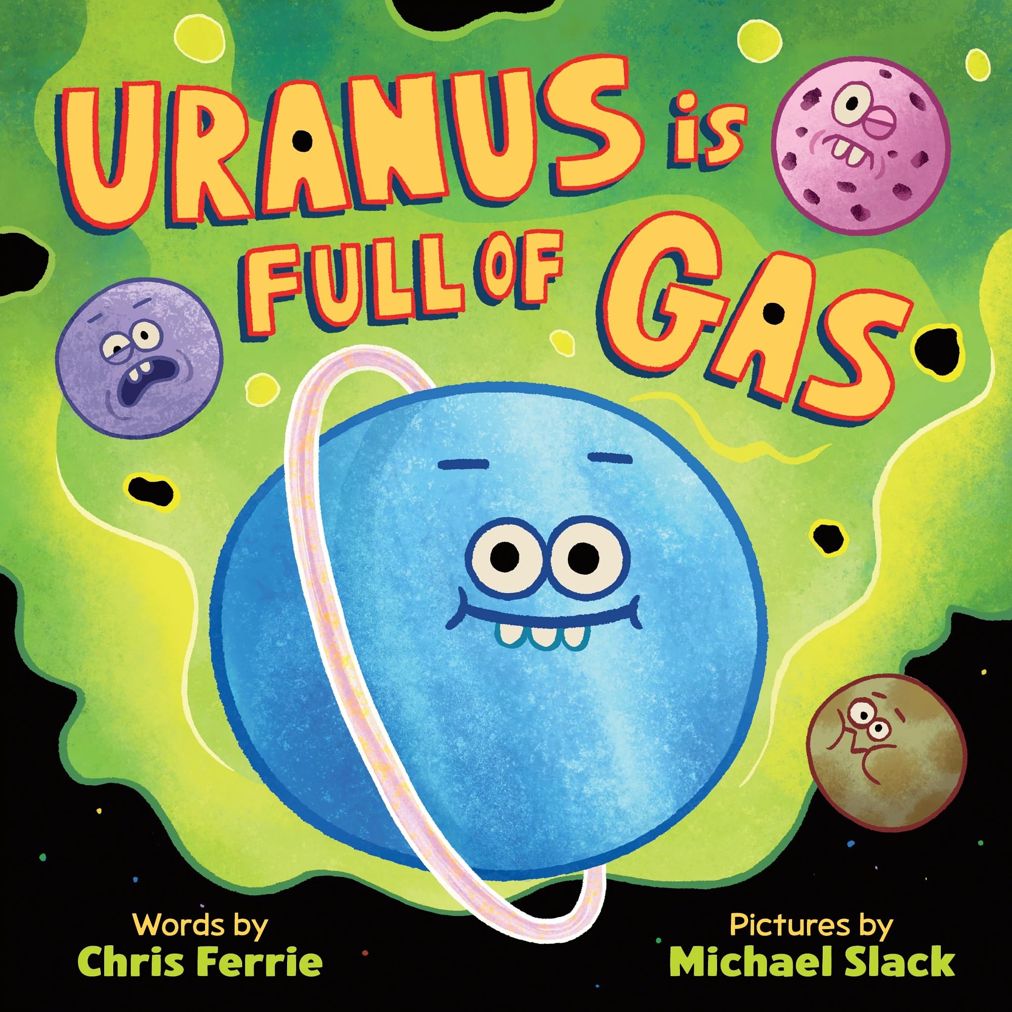 Uranus Is Full of Gas: Farty Facts about the Cheekiest Planet in the Solar System