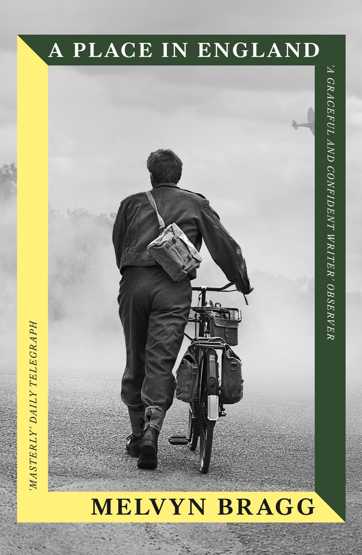 A Place in England: Longlisted for the Lost Booker Prize by Melvyn Bragg