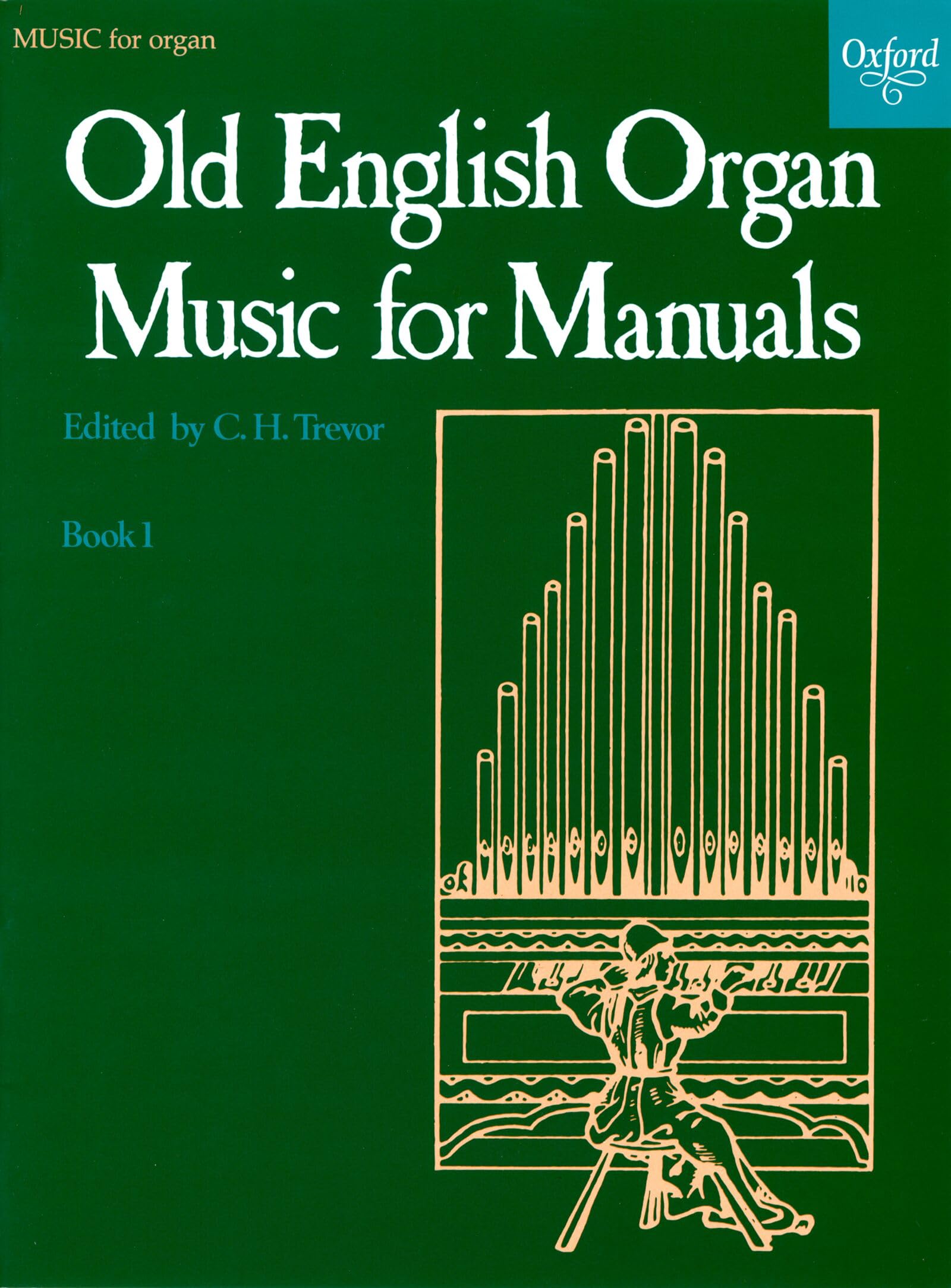 Old English Organ Music for Manuals Book 1 Organ solo Trevor, C. H. Paperbac