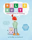 Hello Ruby: Adventures in Coding