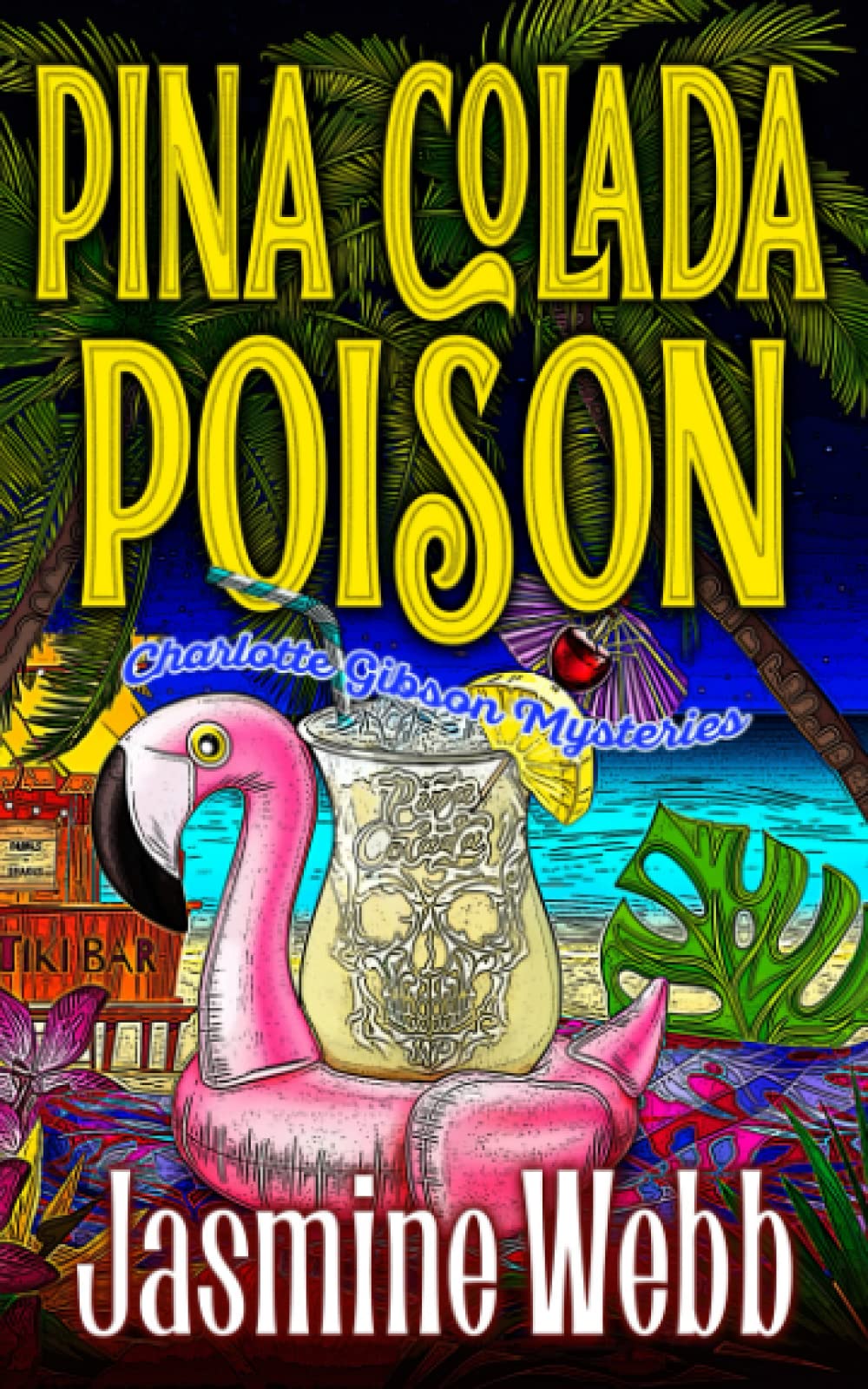 Pina Colada Poison (Charlotte Gibson Mysteries)