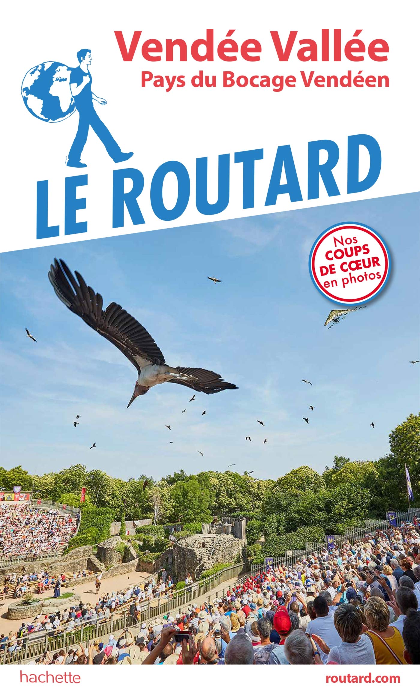 Guide du Routard Vendée Vallée: Pays du Bocage Vendéen