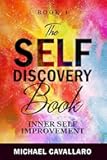 The Self-Discovery Book (Inner Self-Improvement)