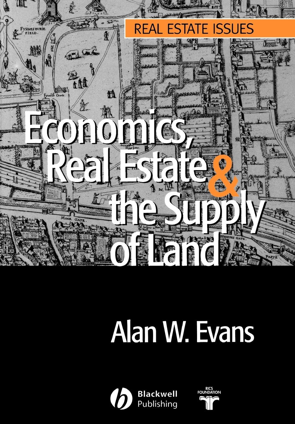 Economics Real Estate Land: 23 (Real Estate Issues) - Evans, Evans