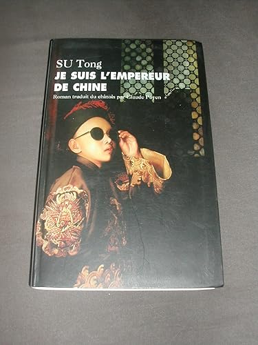 Je suis l'empereur de Chine