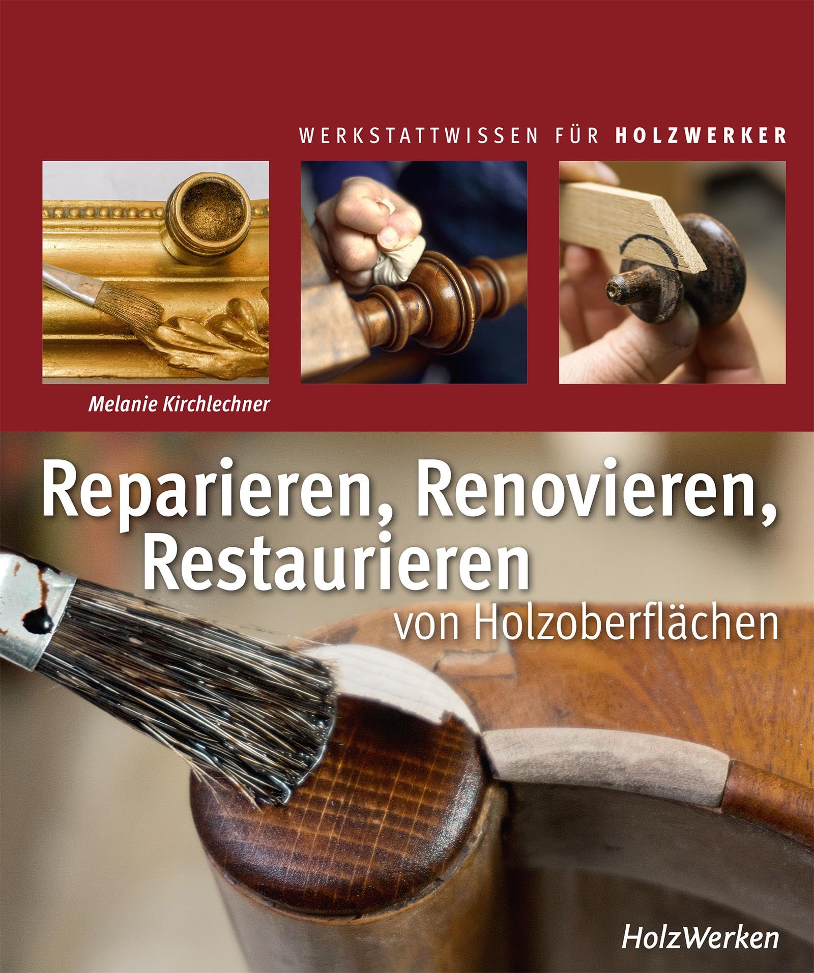 Reparieren, Renovieren, Restaurieren: von Holzoberflächen