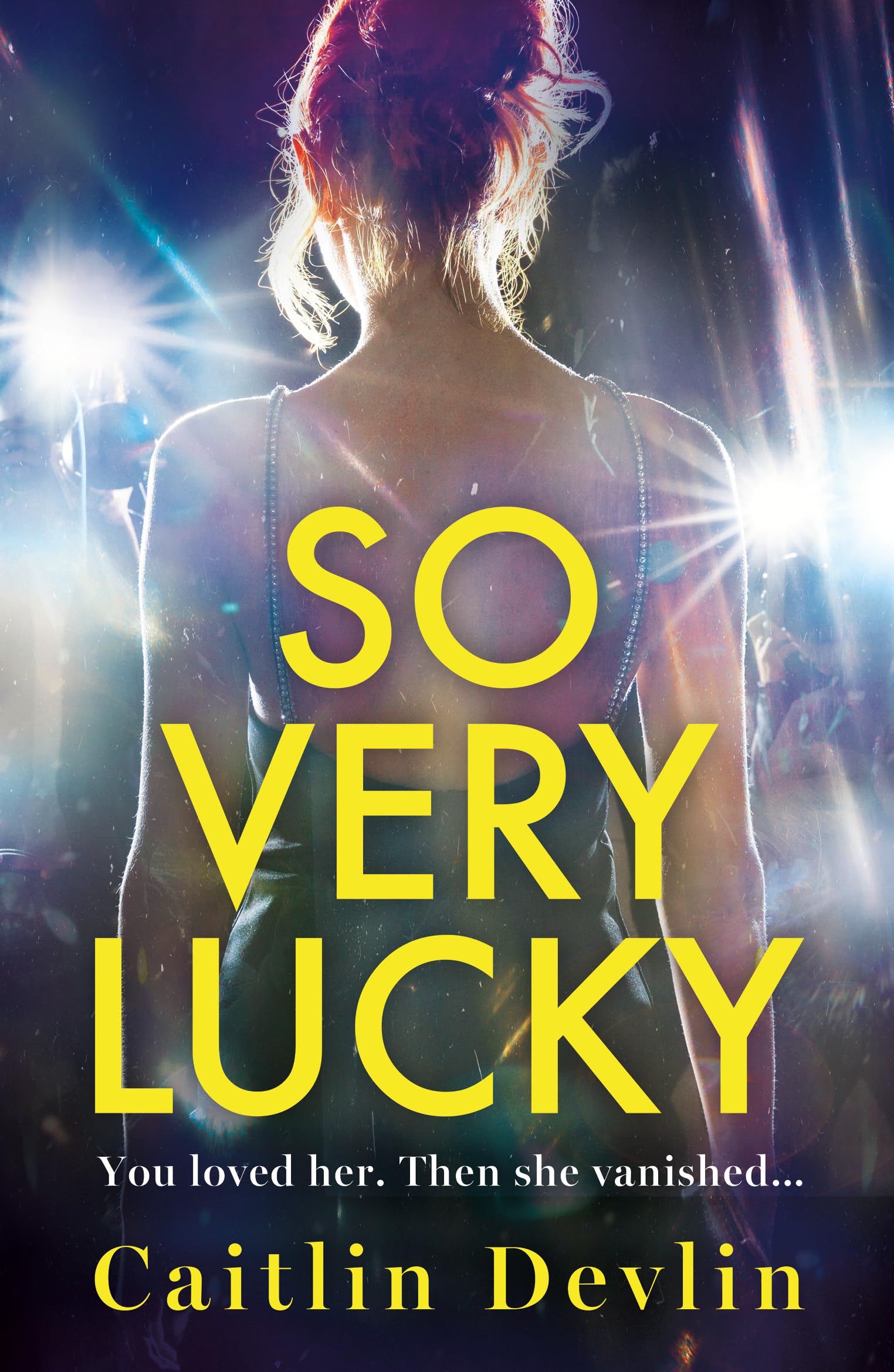 So Very Lucky: Amazon.co.uk: Devlin, Caitlin: 9781662536168: Books