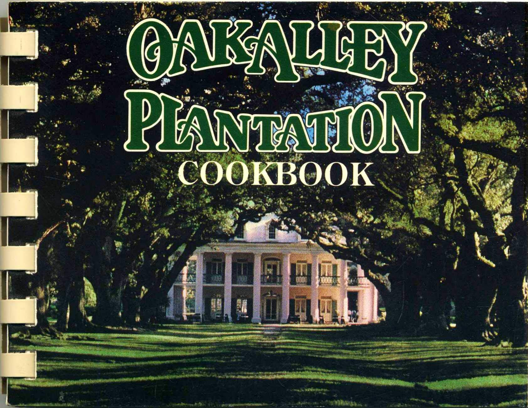 Oak Alley Plantation Cookbook Spiral Bound
