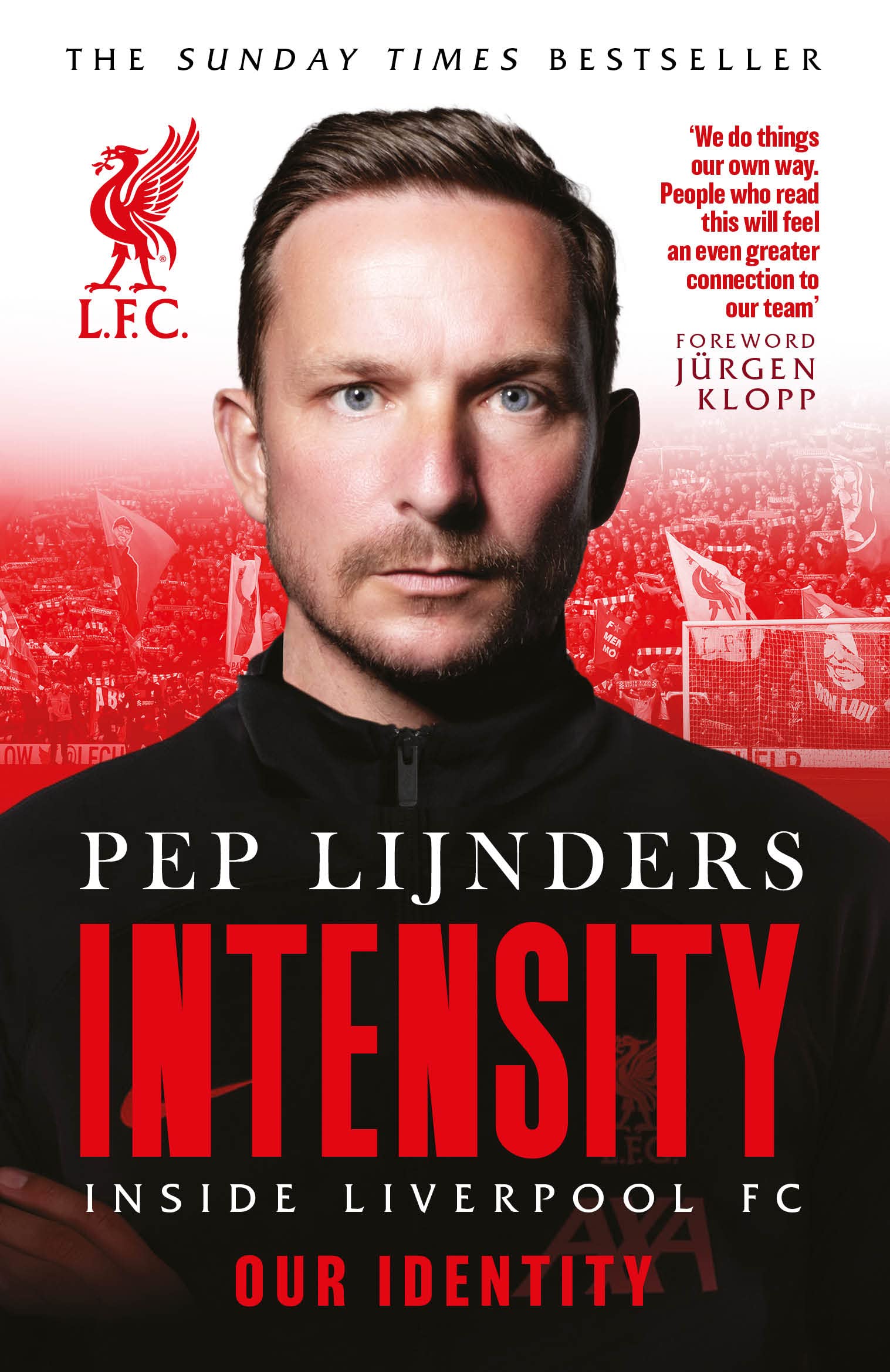 Intensity: Inside Liverpool FC