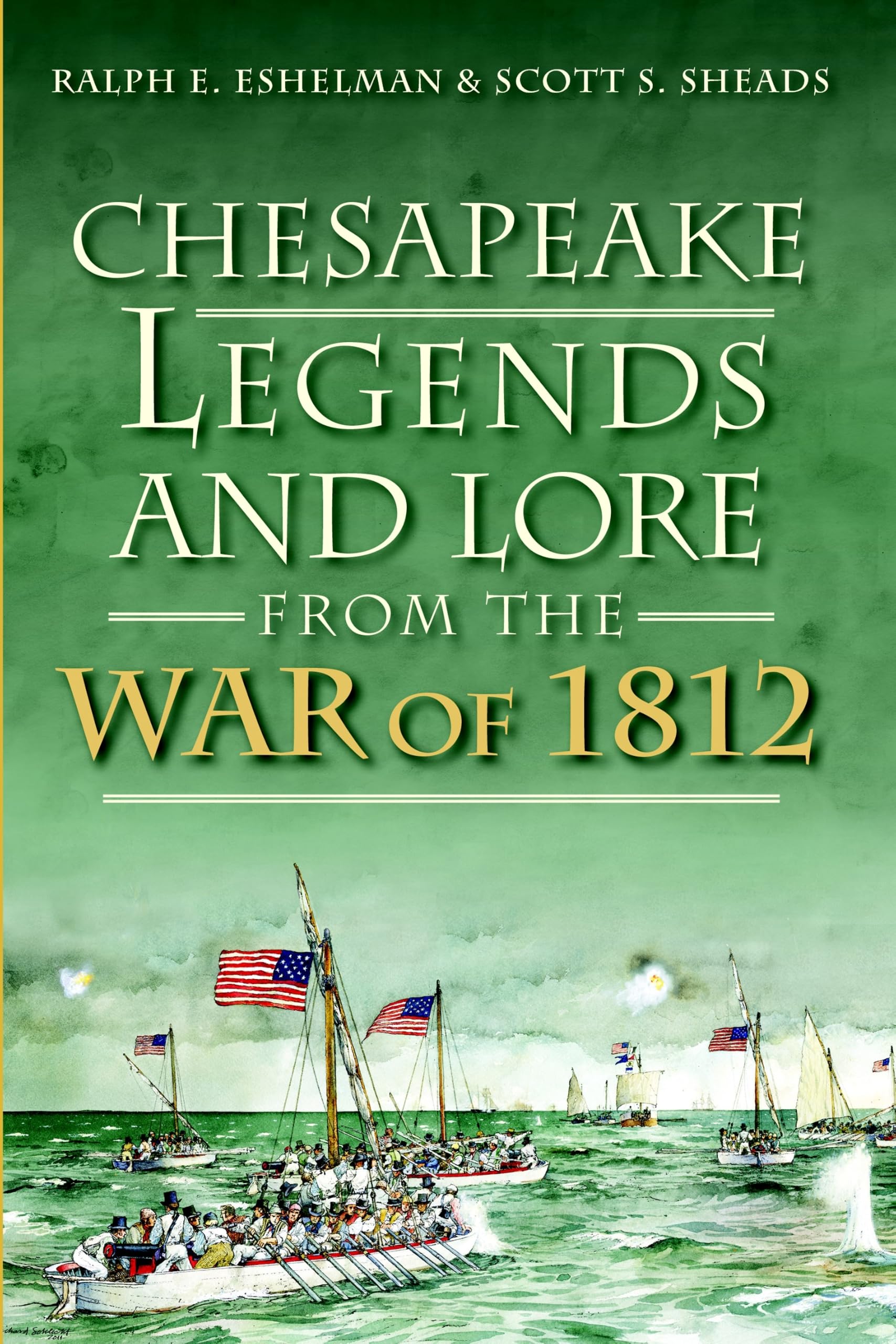 Buy Chesapeake Legends and Lore from the War of 1812 — BookShops.in