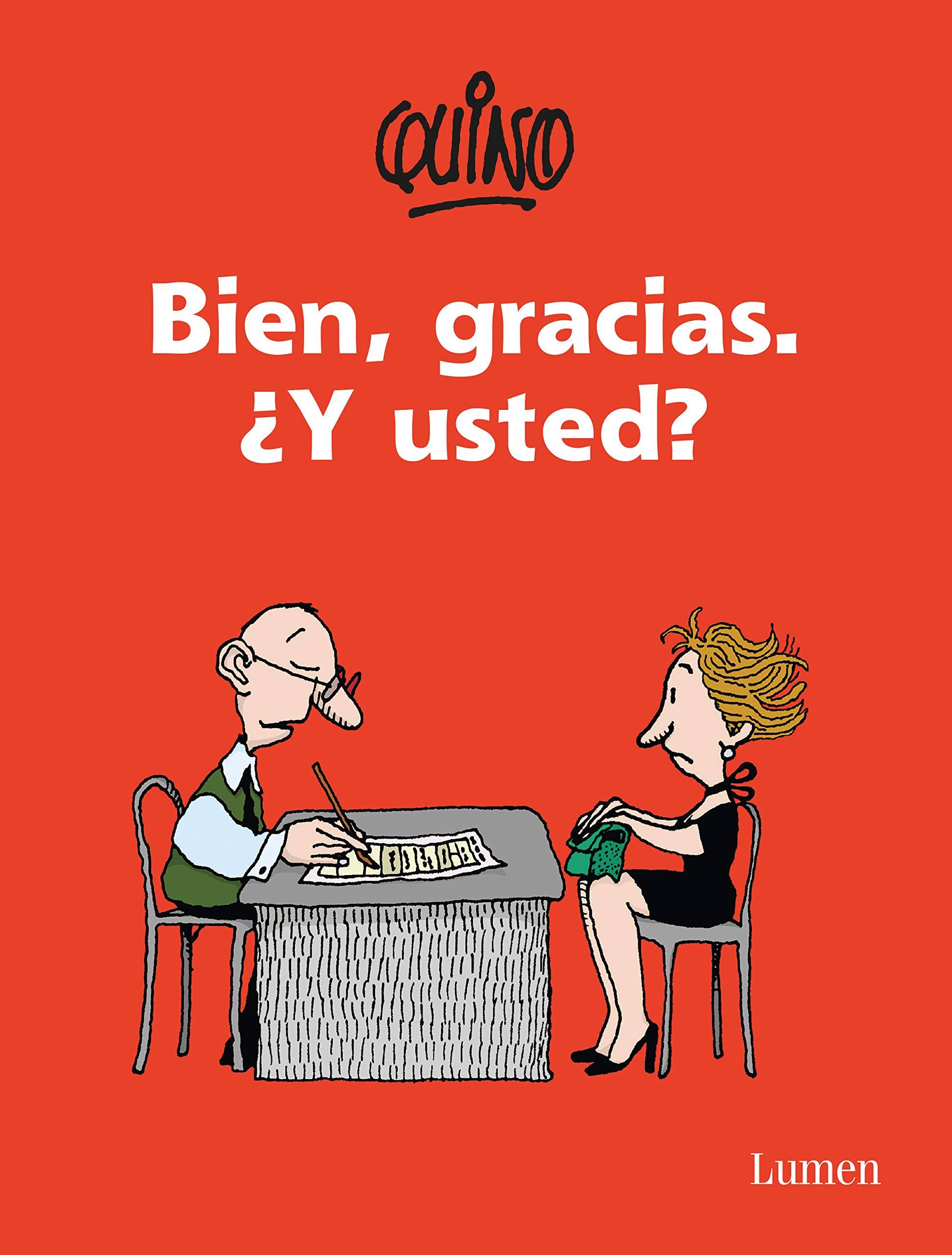 Bien, gracias. ¿Y Usted? / Fine, Thanks. And You? (Spanish Edition)