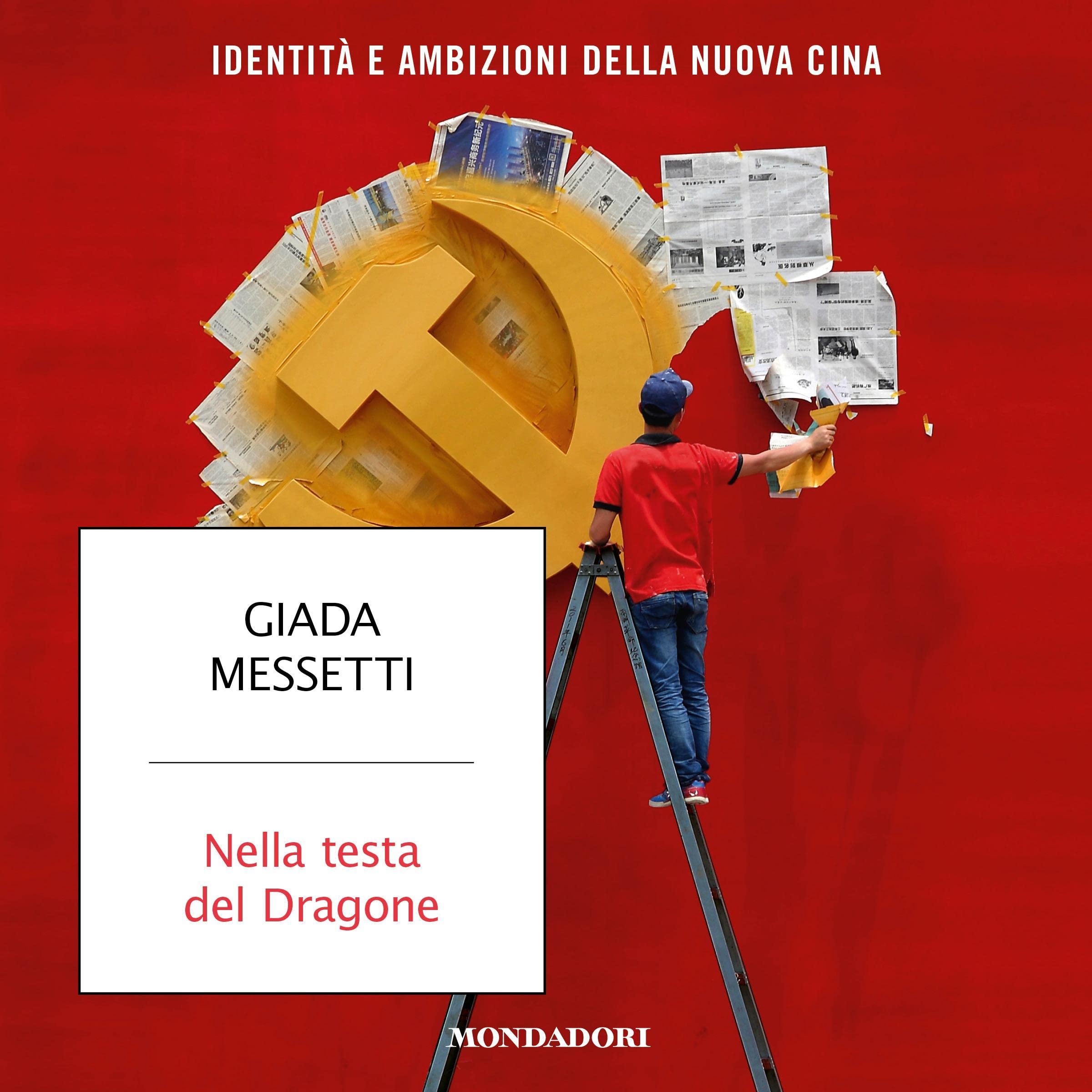 Nella testa del dragone: Identità e ambizioni della Nuova Cina