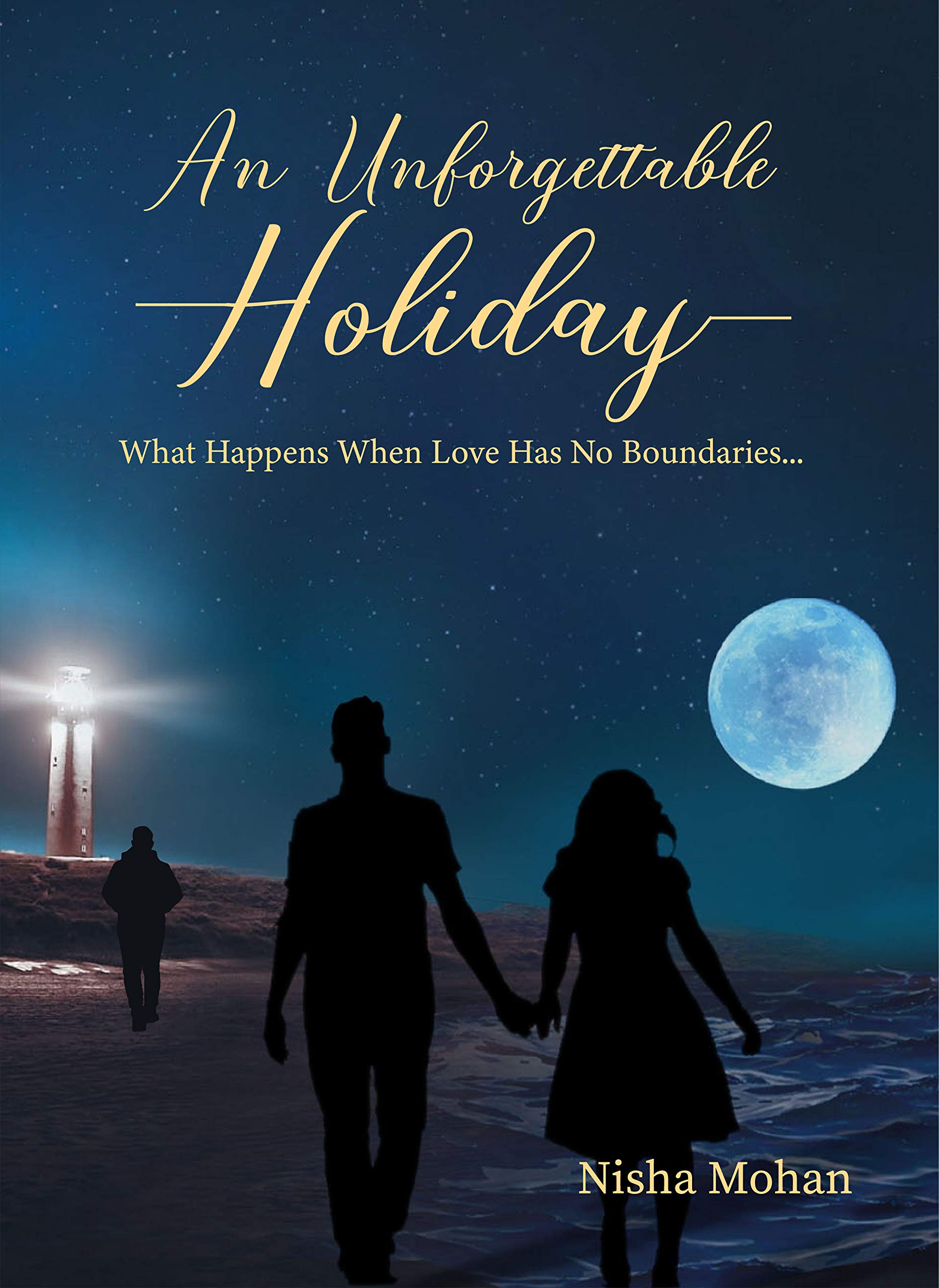 An Unforgettable Holiday: What Happens When Love Has No Boundaries...