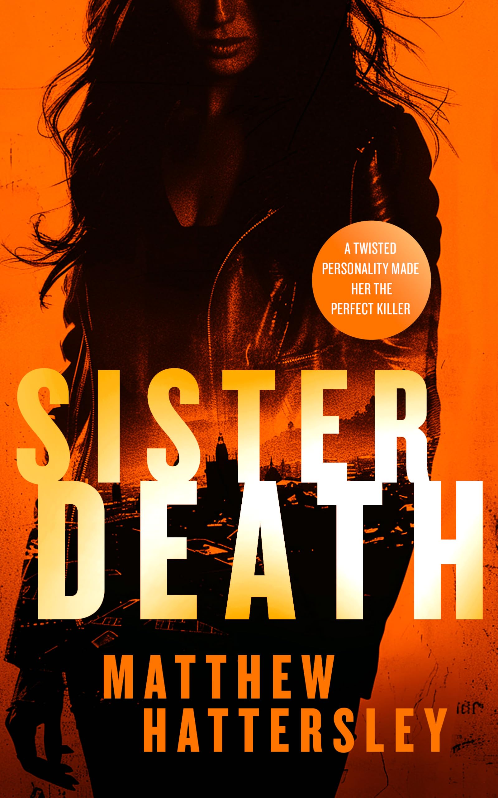 Sister Death: an explosive, page-turning thriller: 4 (Acid Vanilla Series)