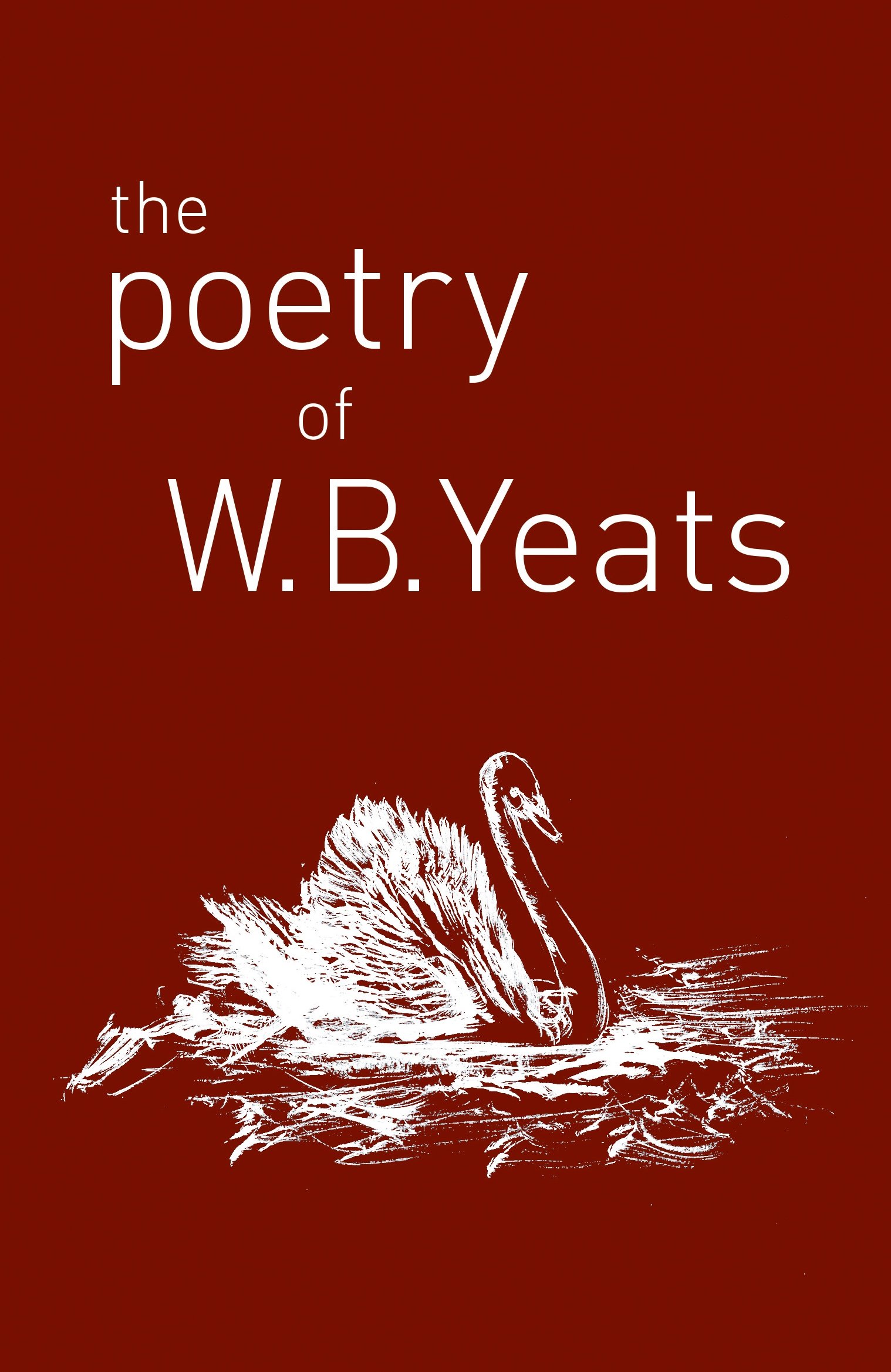 POETRY OF W B YEATS -  PAPERBACK BOOK 9781788287760