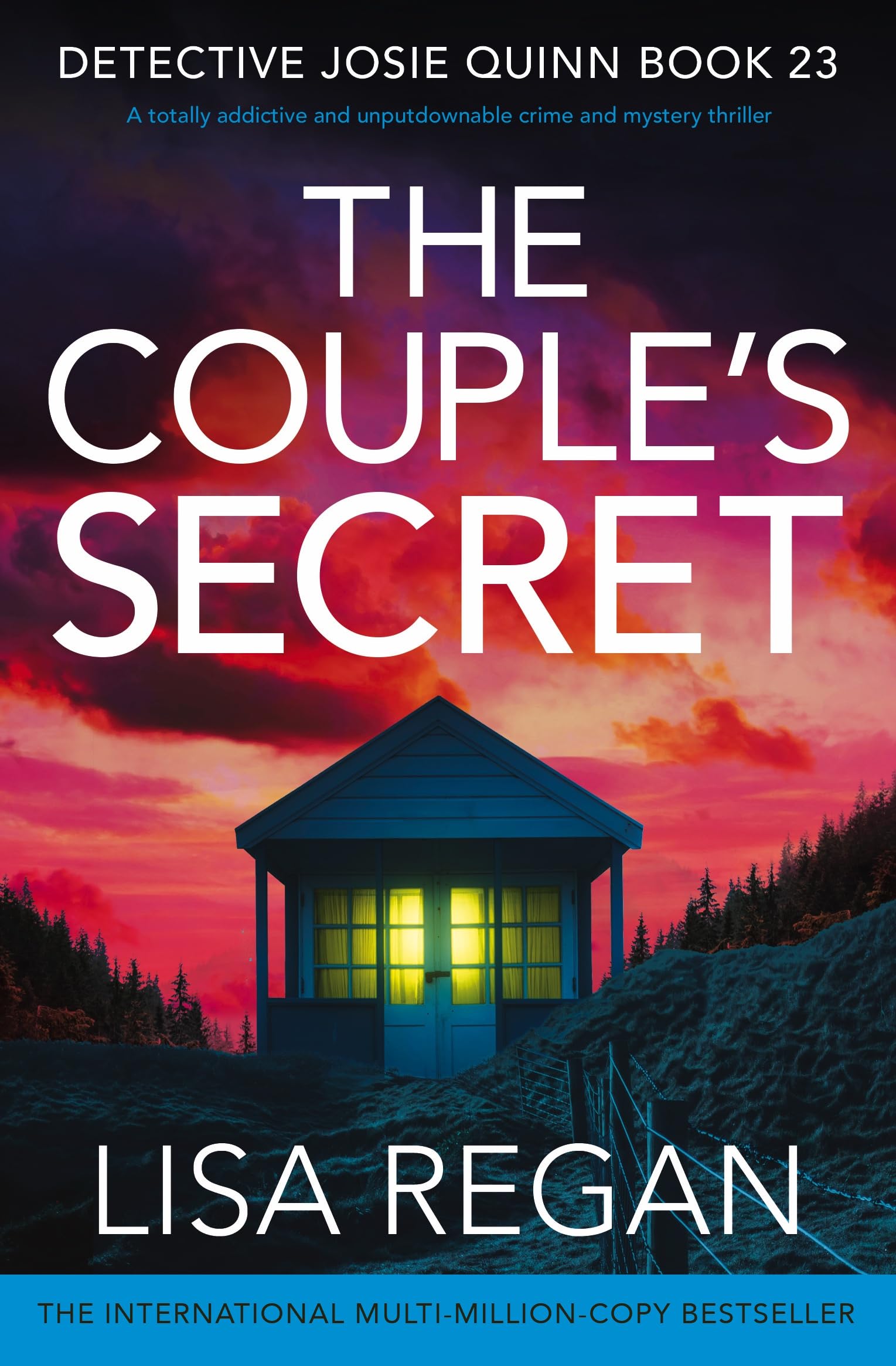 The Couple's Secret: A totally addictive and unputdownable crime and mystery thriller (Detective Josie Quinn Book 23)