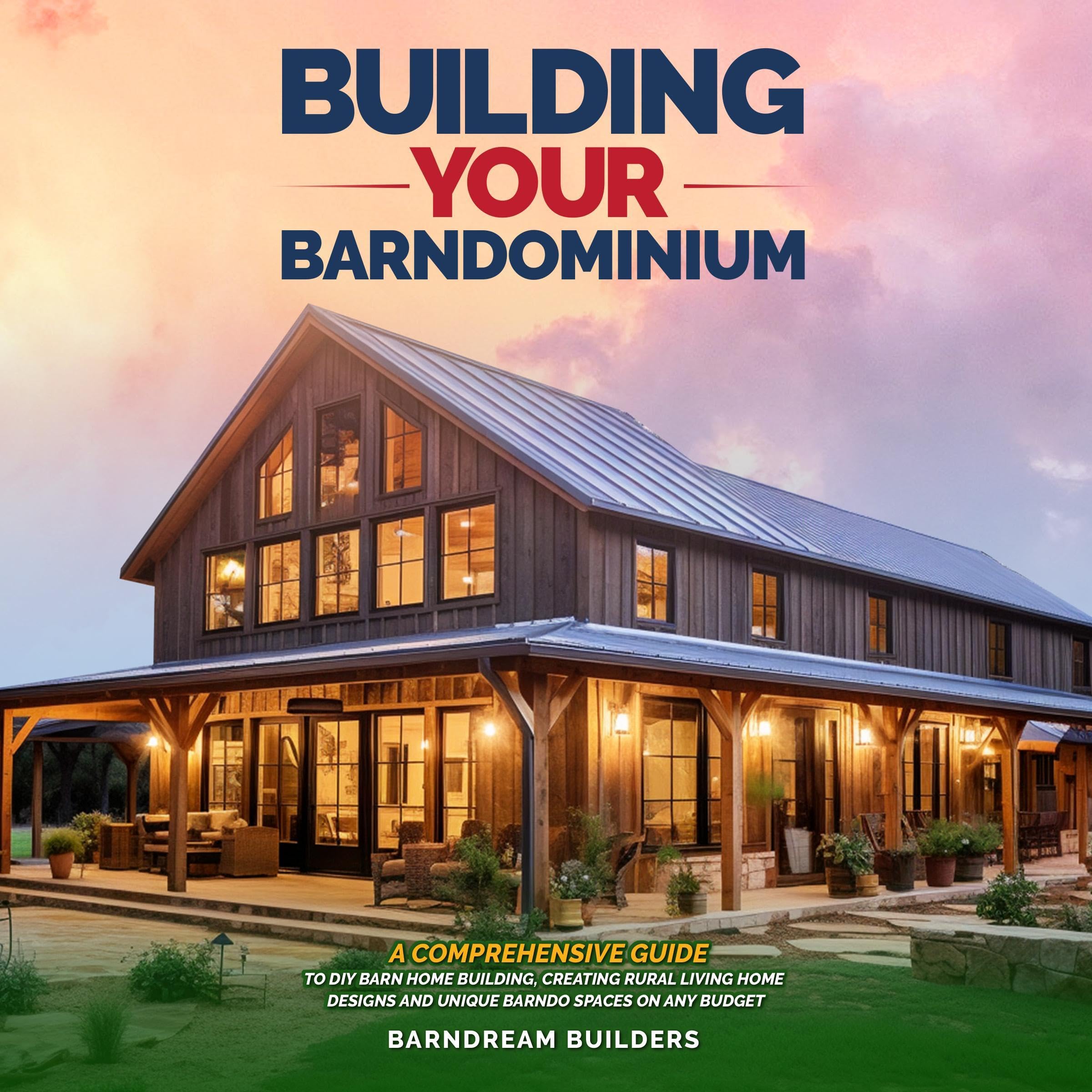 Building Your Barndominium