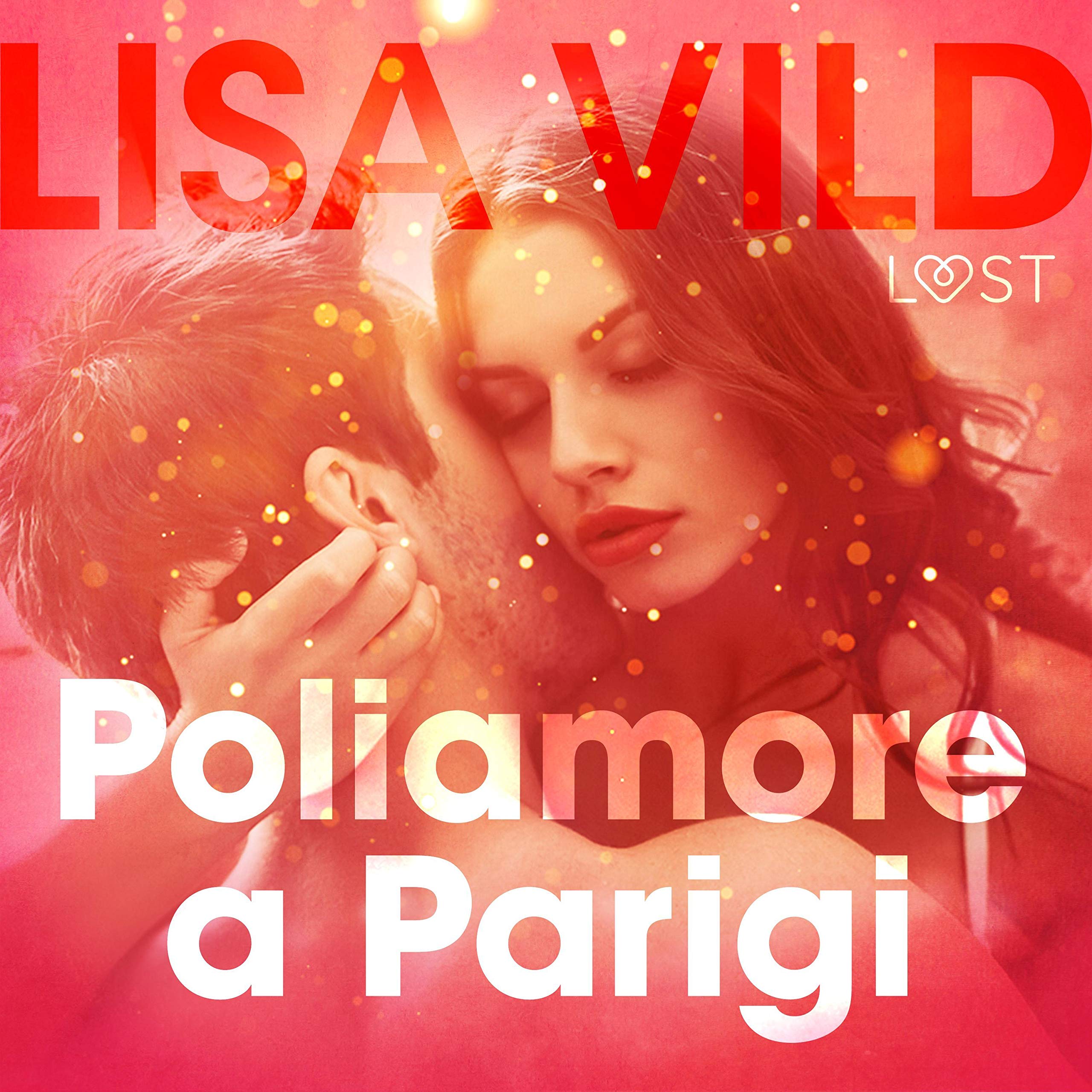 Poliamore a Parigi: Breve racconto erotico