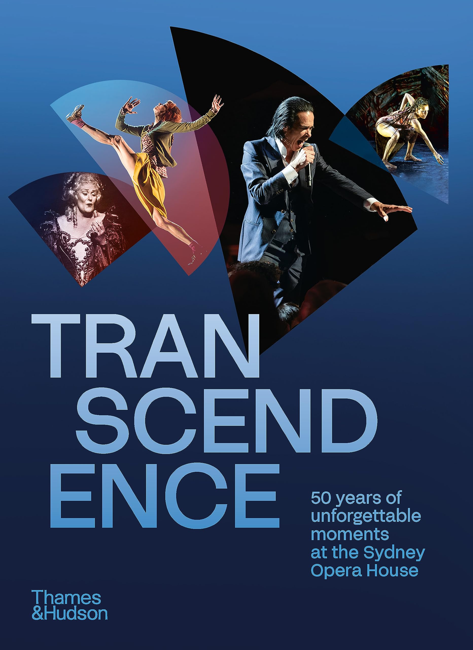 Transcendence: 50 Years of Unforgettable Moments at the Sydney Opera House