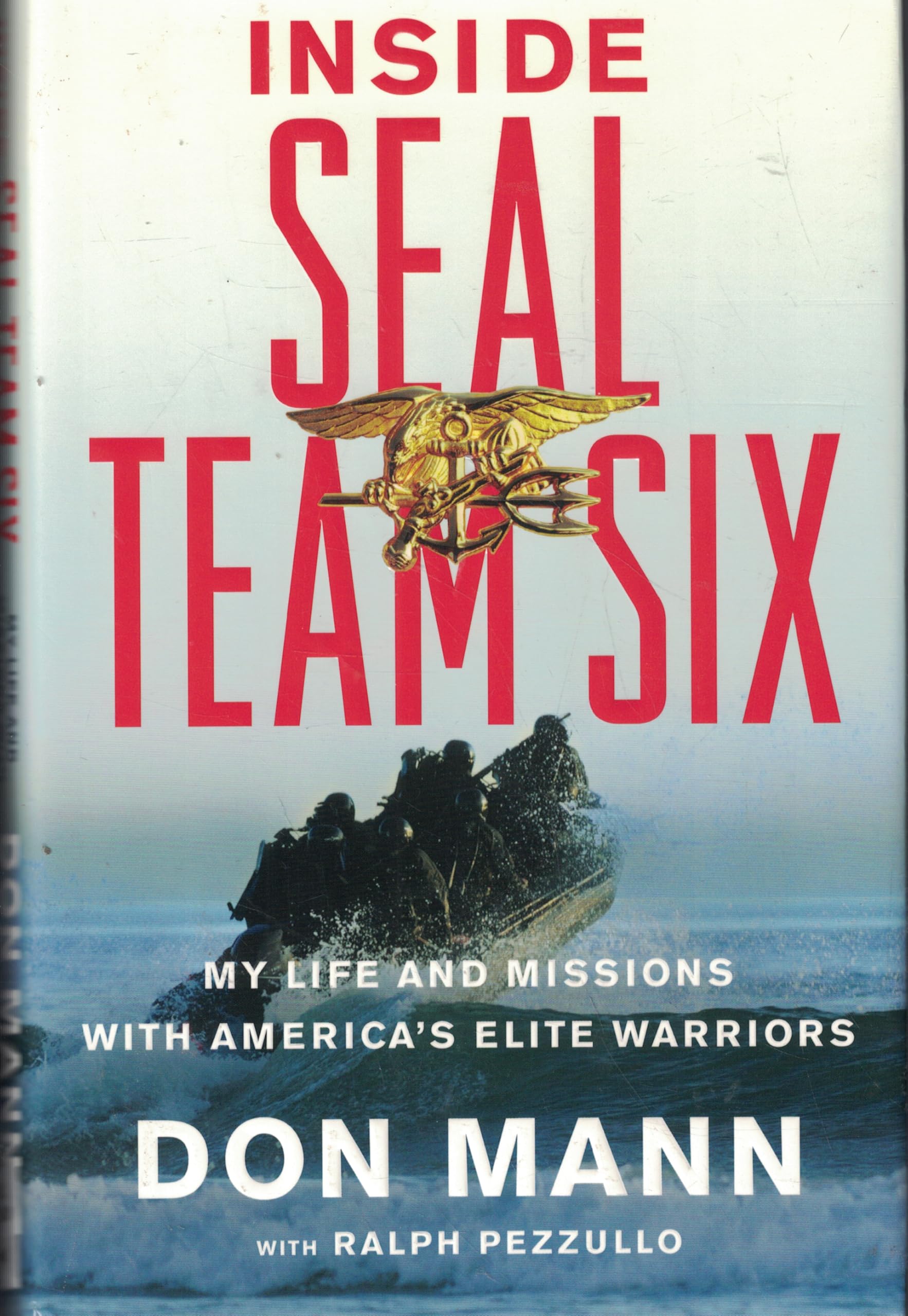 Buy Inside Seal Team Six: My Life And Missions With Americas Elite Warriors — BookShops.in