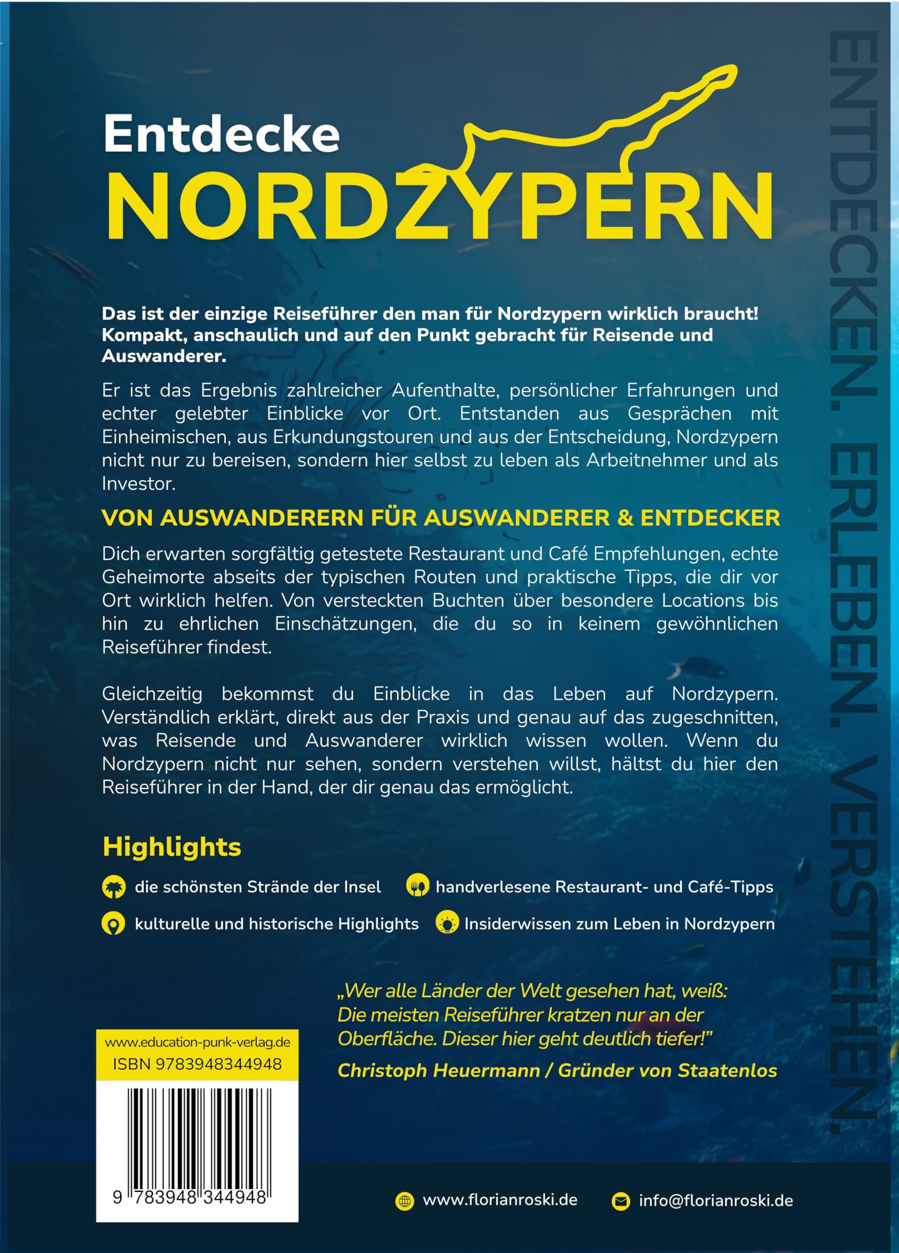 Entdecke Nordzypern (Reiseführer): Nordzypern für Urlaub, Auswandern & Investieren.: Nordzypern Travelguide