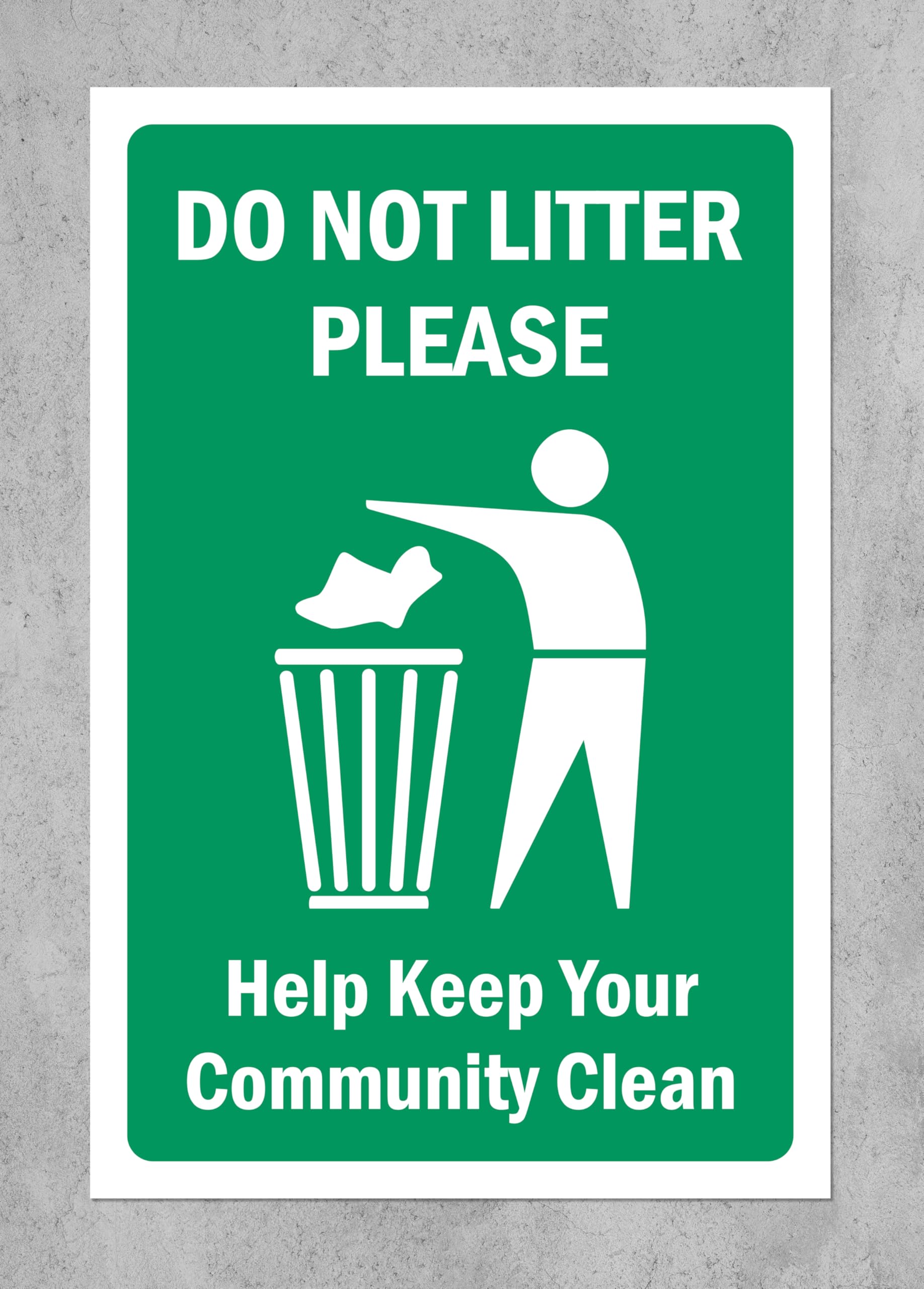 Do not litter please keep your community clean safety sign - Self adhesive sticker (600mm x 400mm)
