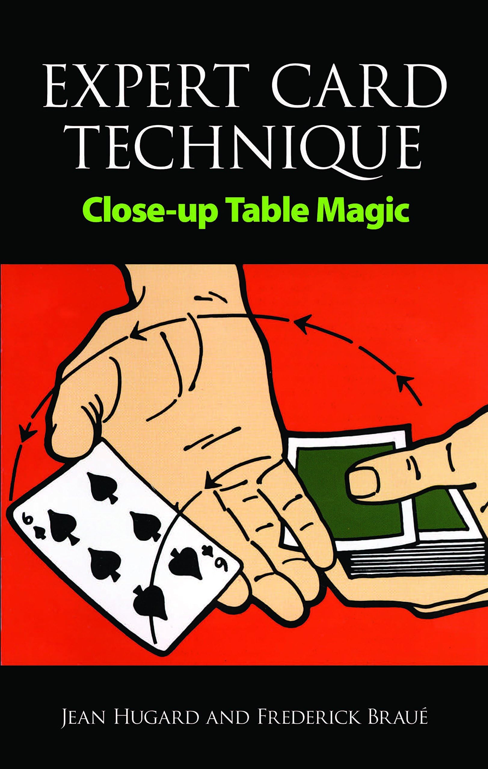 Expert Card Technique: Close-up Table Magic (Dover Magic Books)