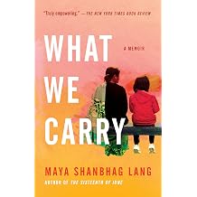 What We Carry A Memoir