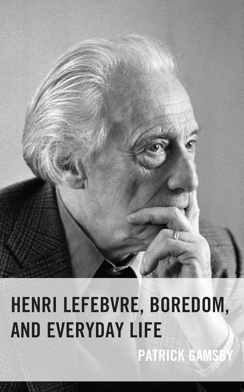 Henri Lefebvre, Boredom, and Everyday Life      Hardcover – September 23, 2022