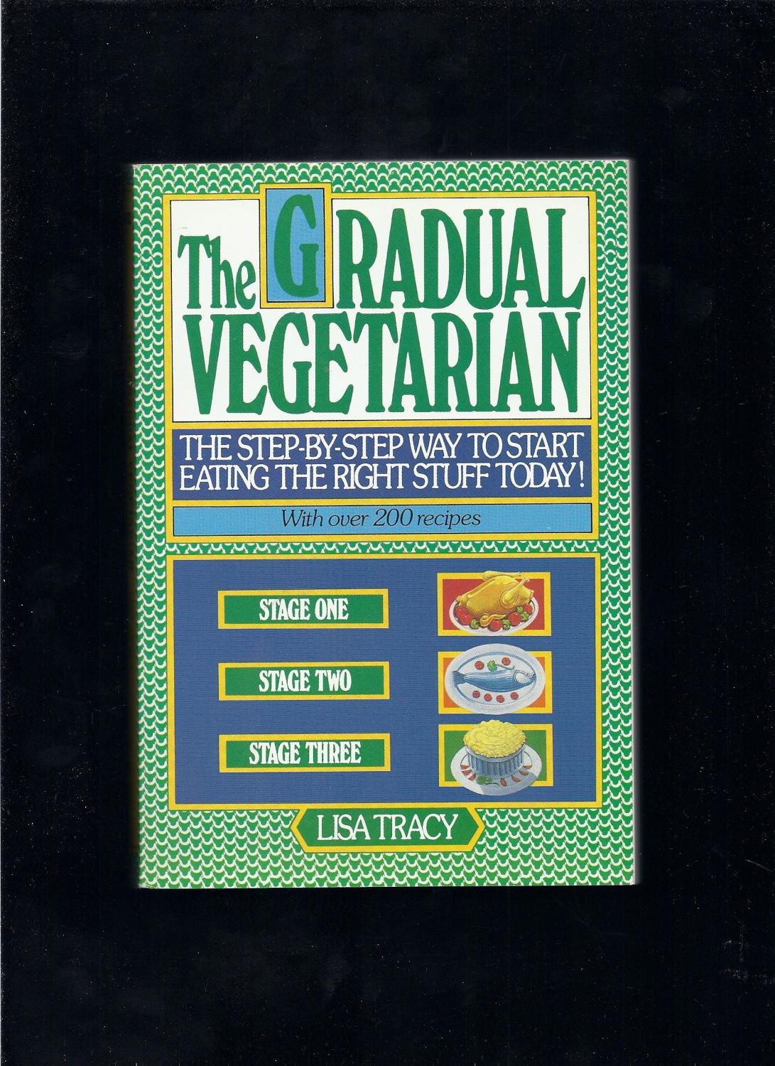 GRADUAL VEGETARIAN Tracy, Lisa