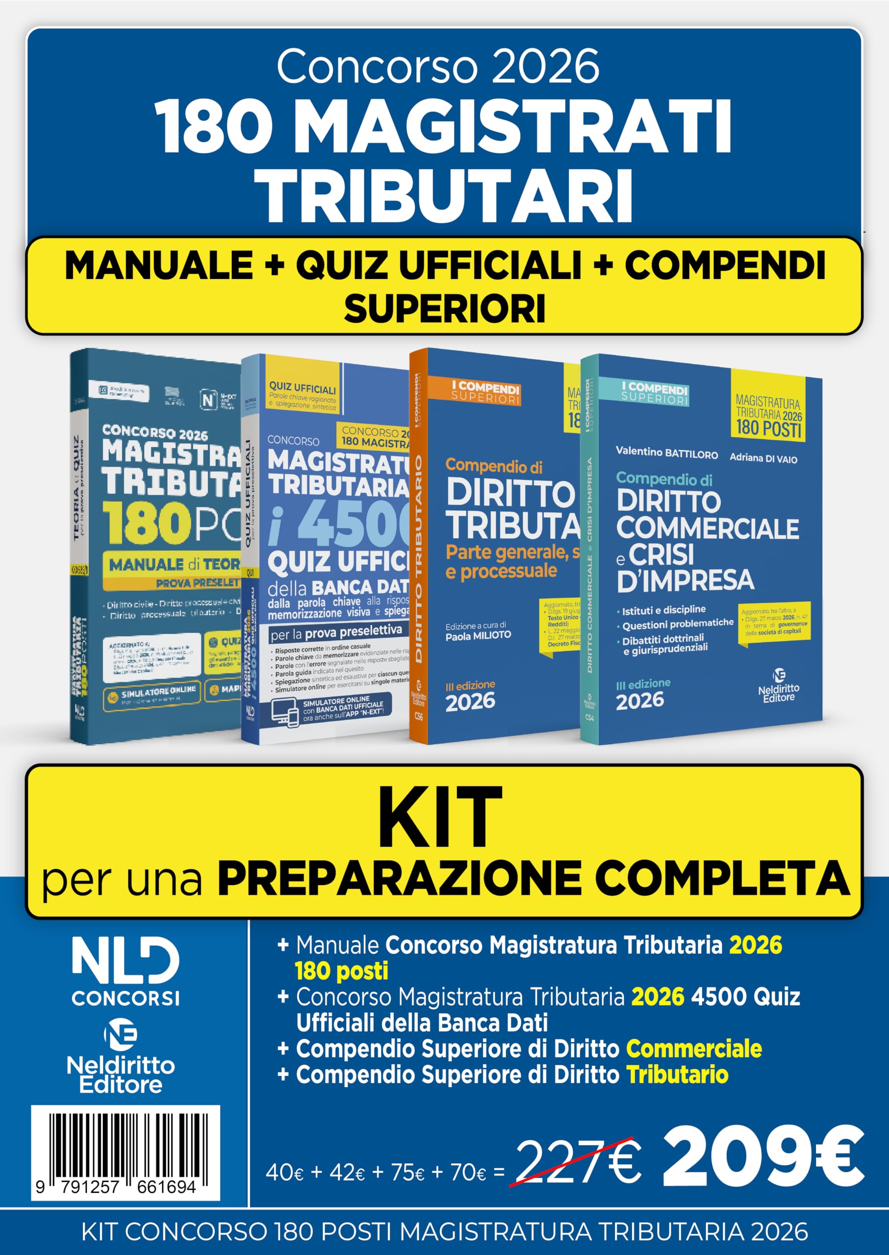 Kit concorso 180 Magistrati Tributari. Manuale di teoria per la prova preselettiva + 4500 quiz ufficiali della banca dati + Compendio superiore di diritto Tributario + Compendio superiore di dirit...