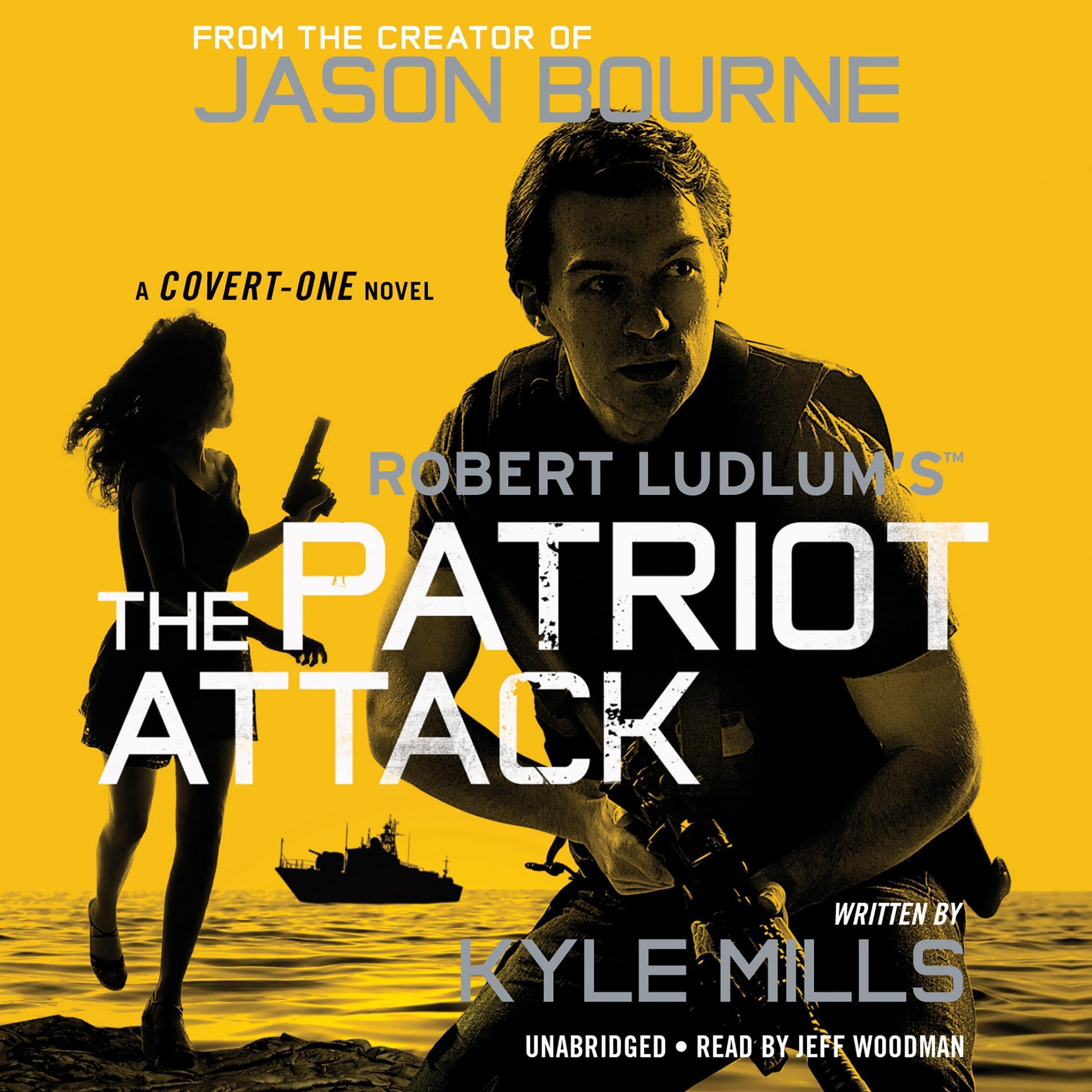 Cover art for Robert Ludlum's (TM) The Patriot Attack