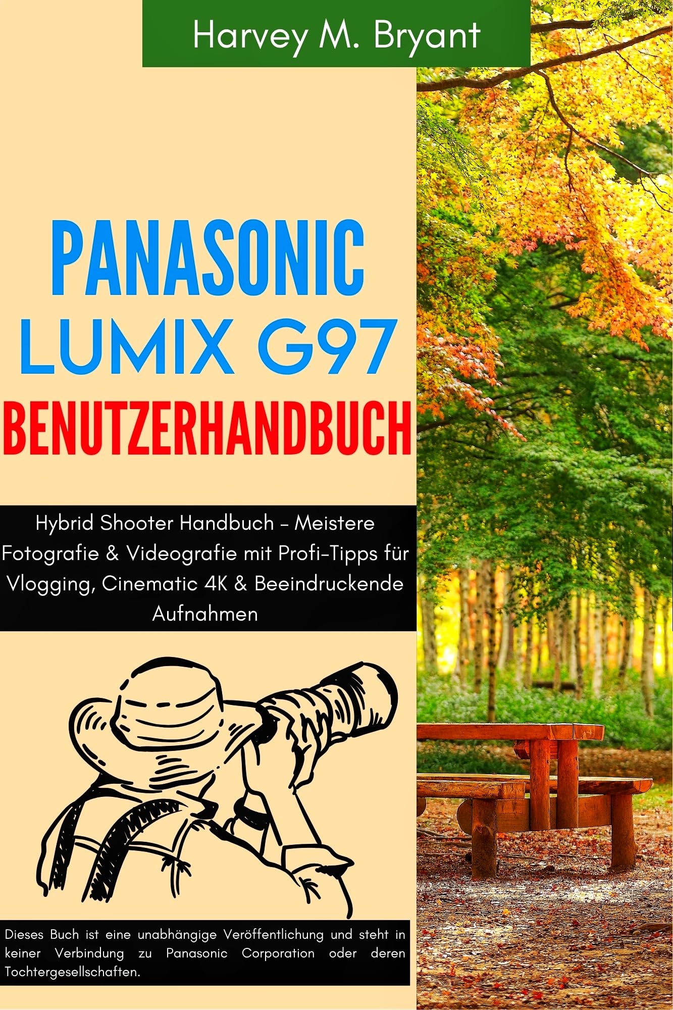 Manuel Lumix G97 livre astuces pour réussir vos photos de voyage en nature