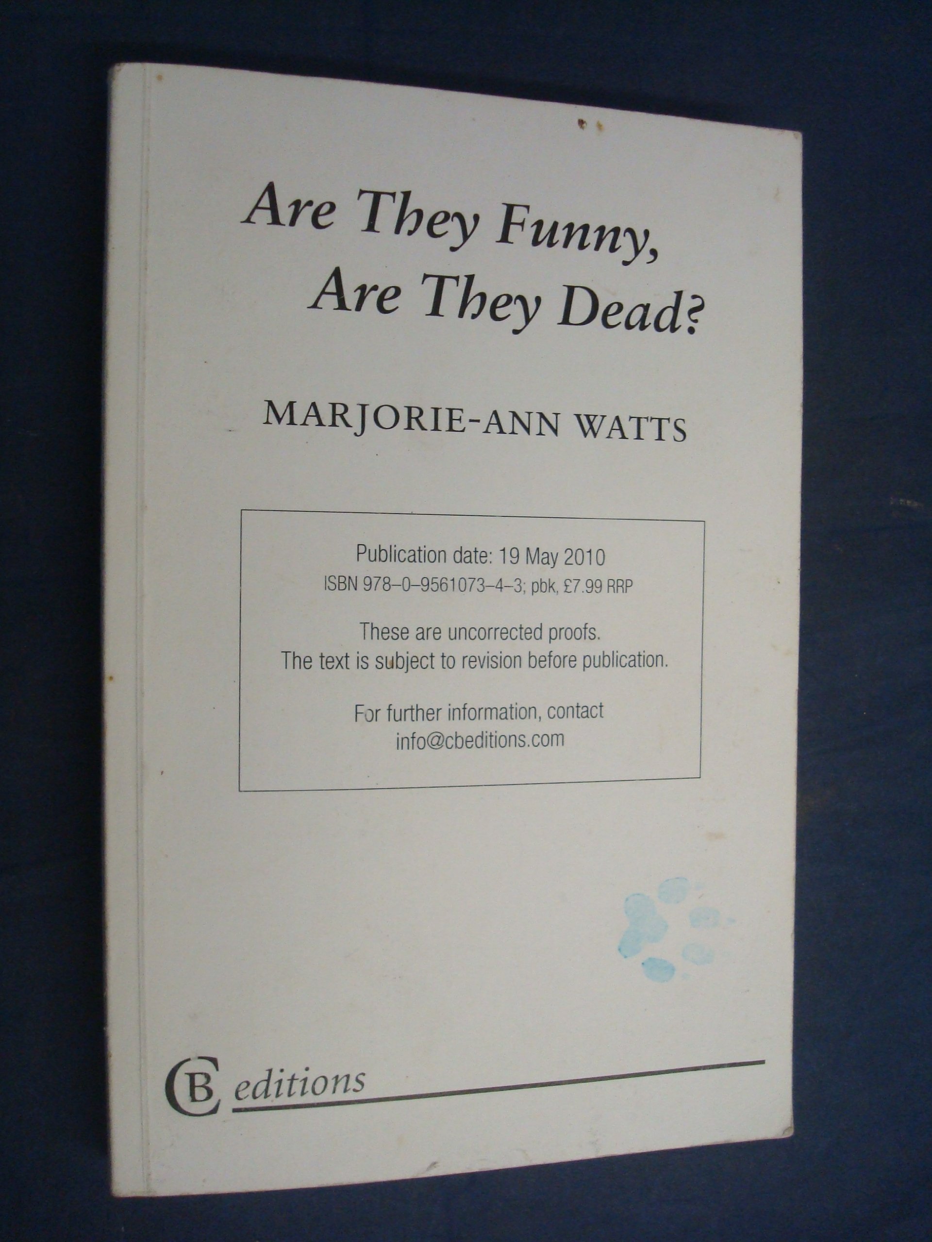 Are They Funny Are They Dead by Marjorie Ann Watts PAPERBACK 9780956107343