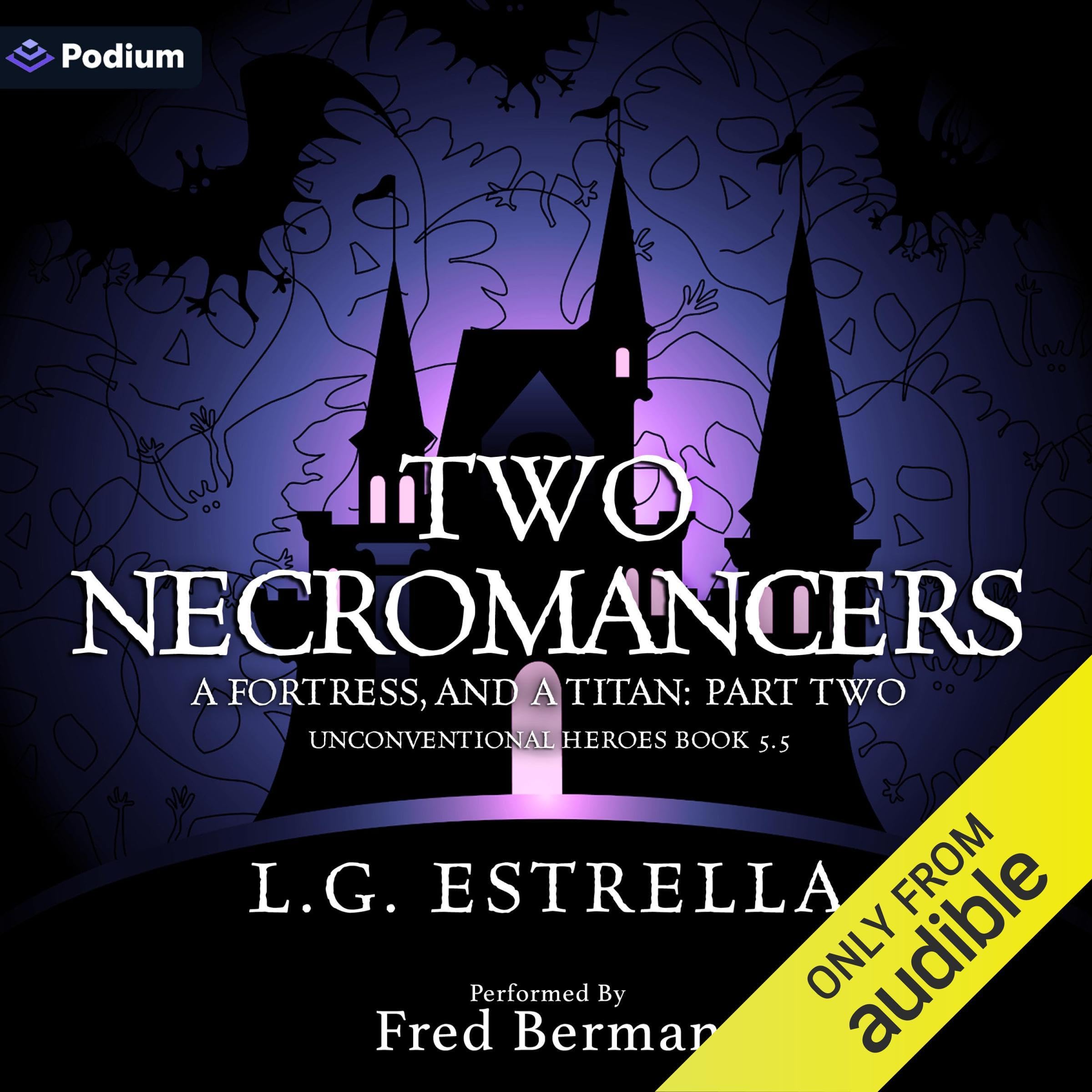 Cover art for Two Necromancers, a Fortress, and a Titan: Part Two