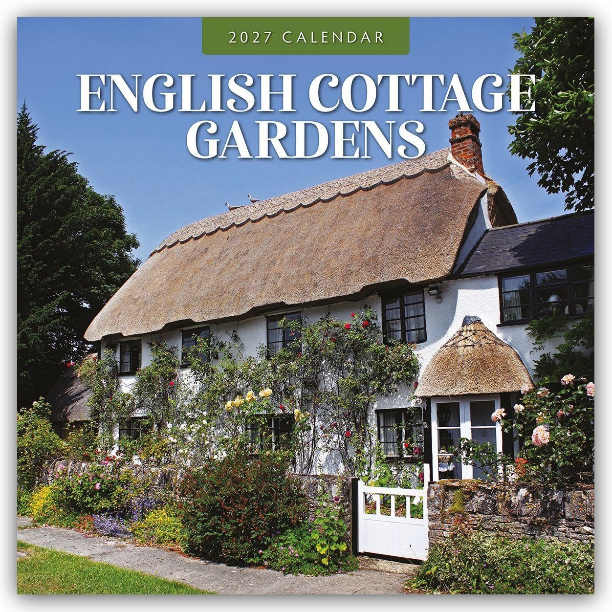 English Cottage Gardens 2027 Square Wall Calendar: Original Red Robin Publishing Ltd-Kalender [Mehrsprachig] [Kalender]