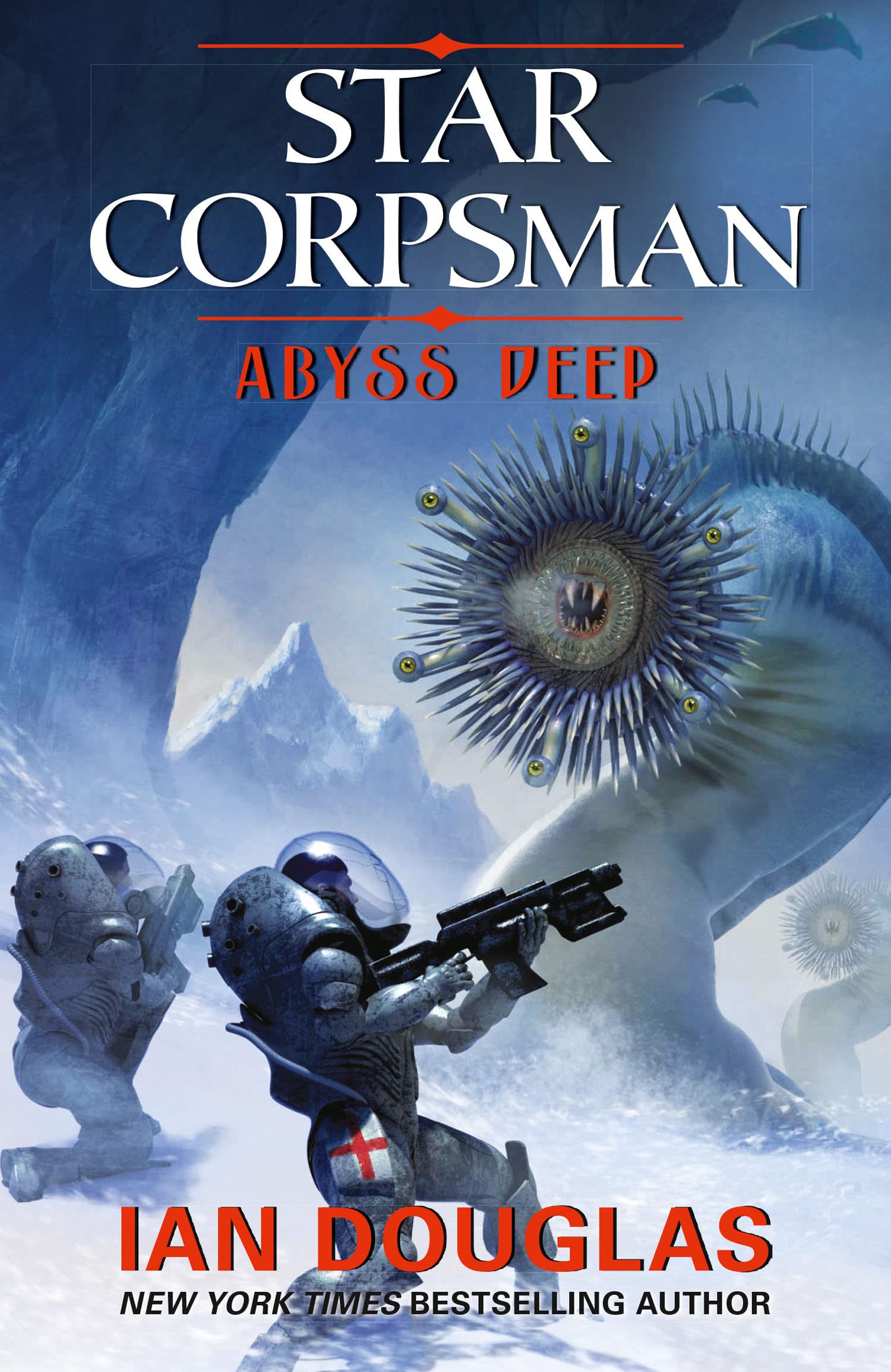 ABYSS DEEP: AN EPIC ADVENTURE FROM THE MASTER OF MILITARY SCIENCE FICTION: Book 2 (Star Corpsman)