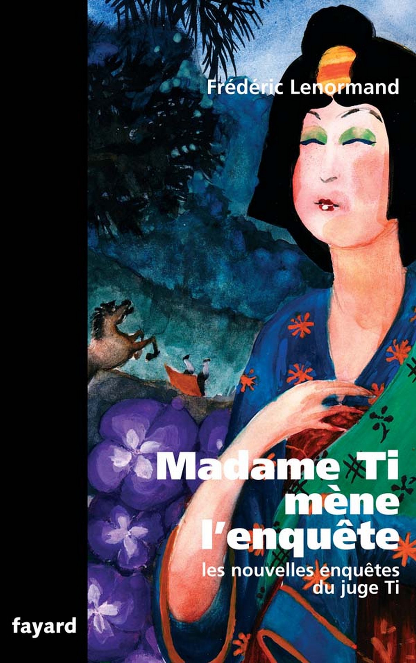 Madame Ti mène l'enquête: Les nouvelles enquêtes du juge Ti (Litt.Gene.) (French Edition)