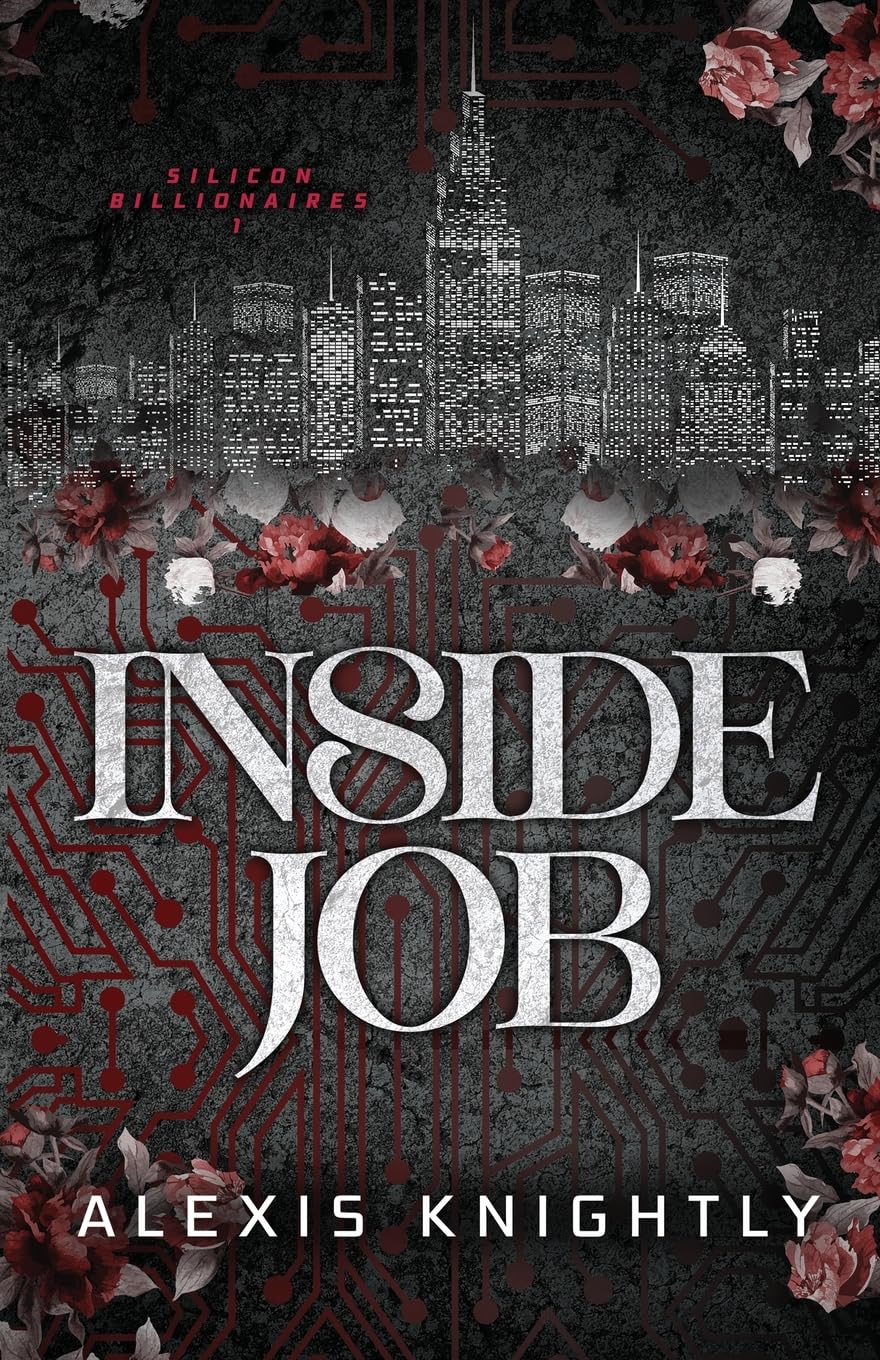 Inside Job: A Billionaire Fake Fiancé Romance: 1 (Silicon Billionaires)