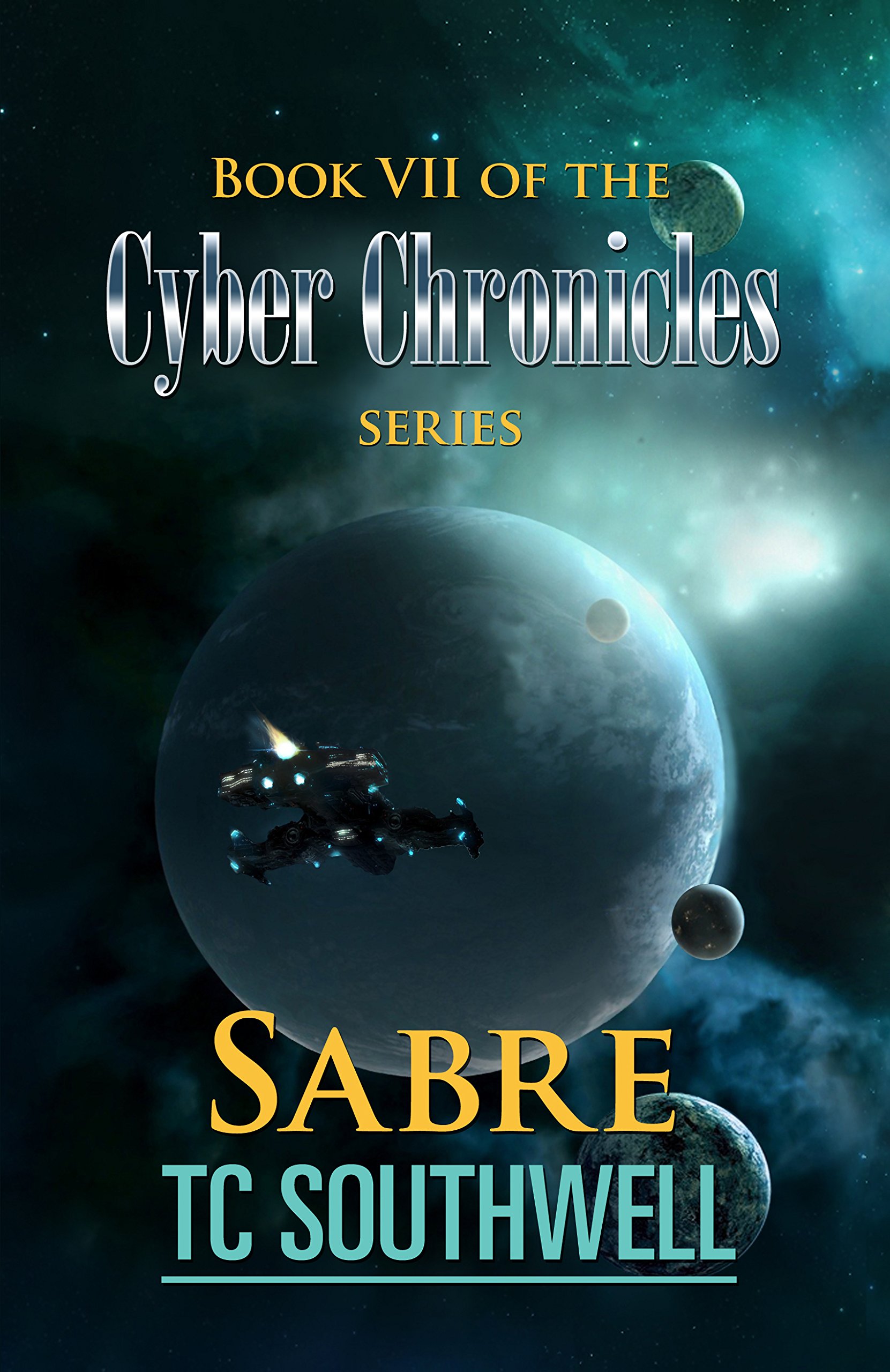 Sabre: Book VII of The Cyber Chronicles series