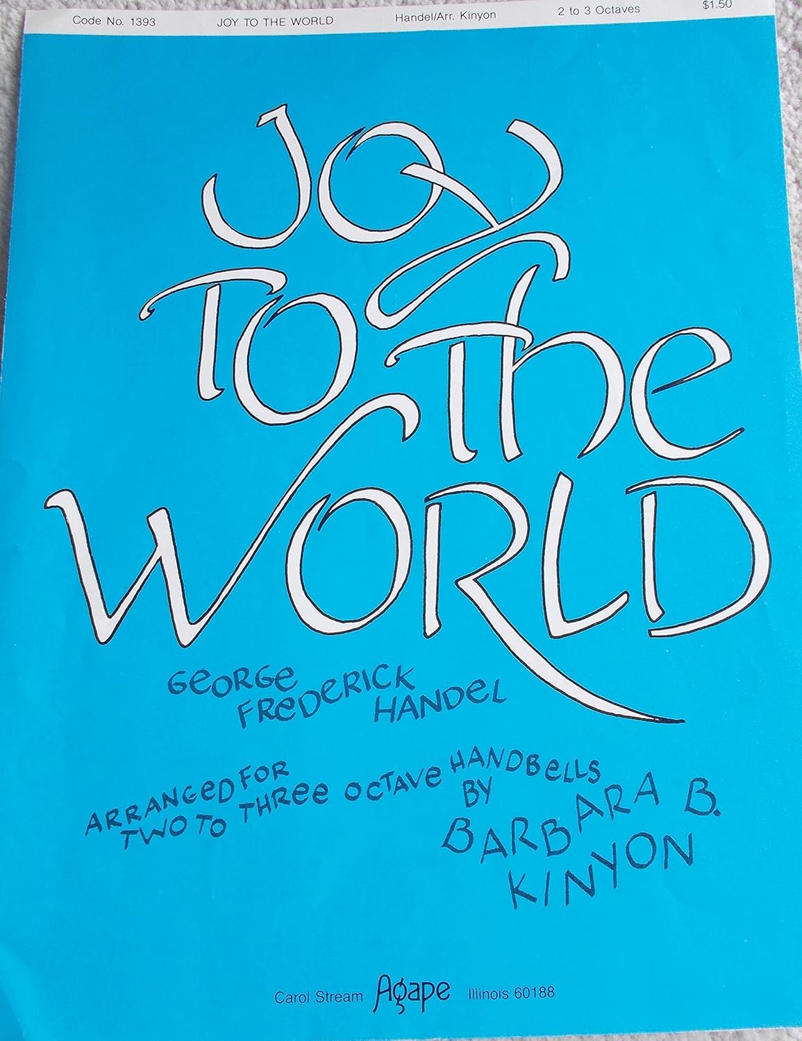 JOY TO THE WORLD Barbara Kinyon Handbells Sheet Music