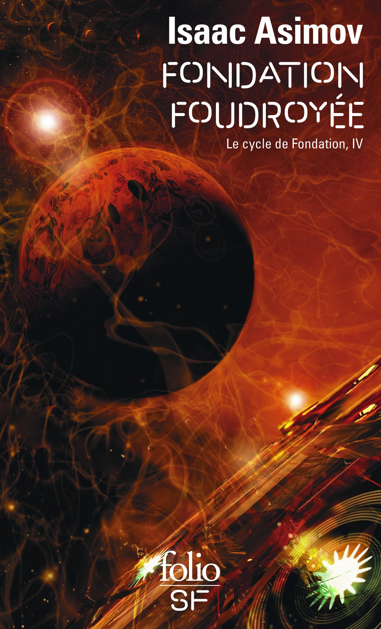 Fondation Foudroyee (Folio Science Fiction)