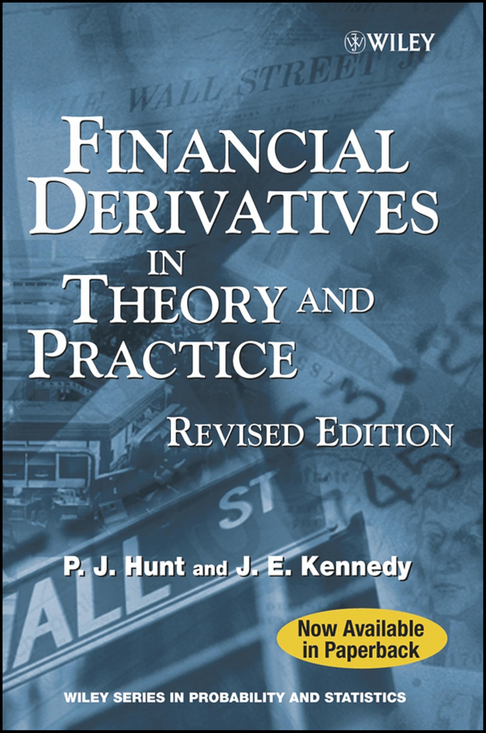 Financial Derivatives in Theory and Practice, Revised Edition