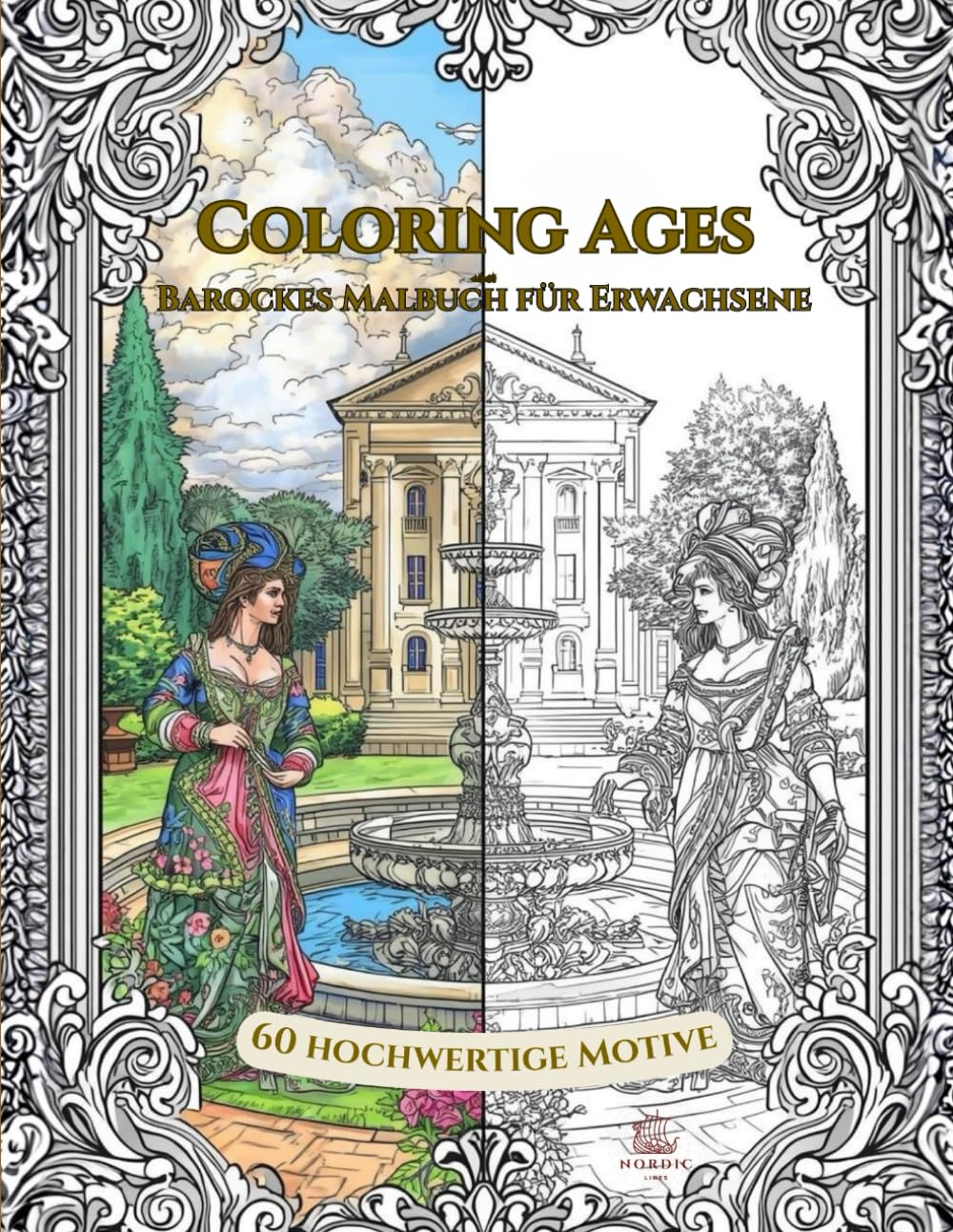 Coloring Ages: Barockes Malbuch für Erwachsene