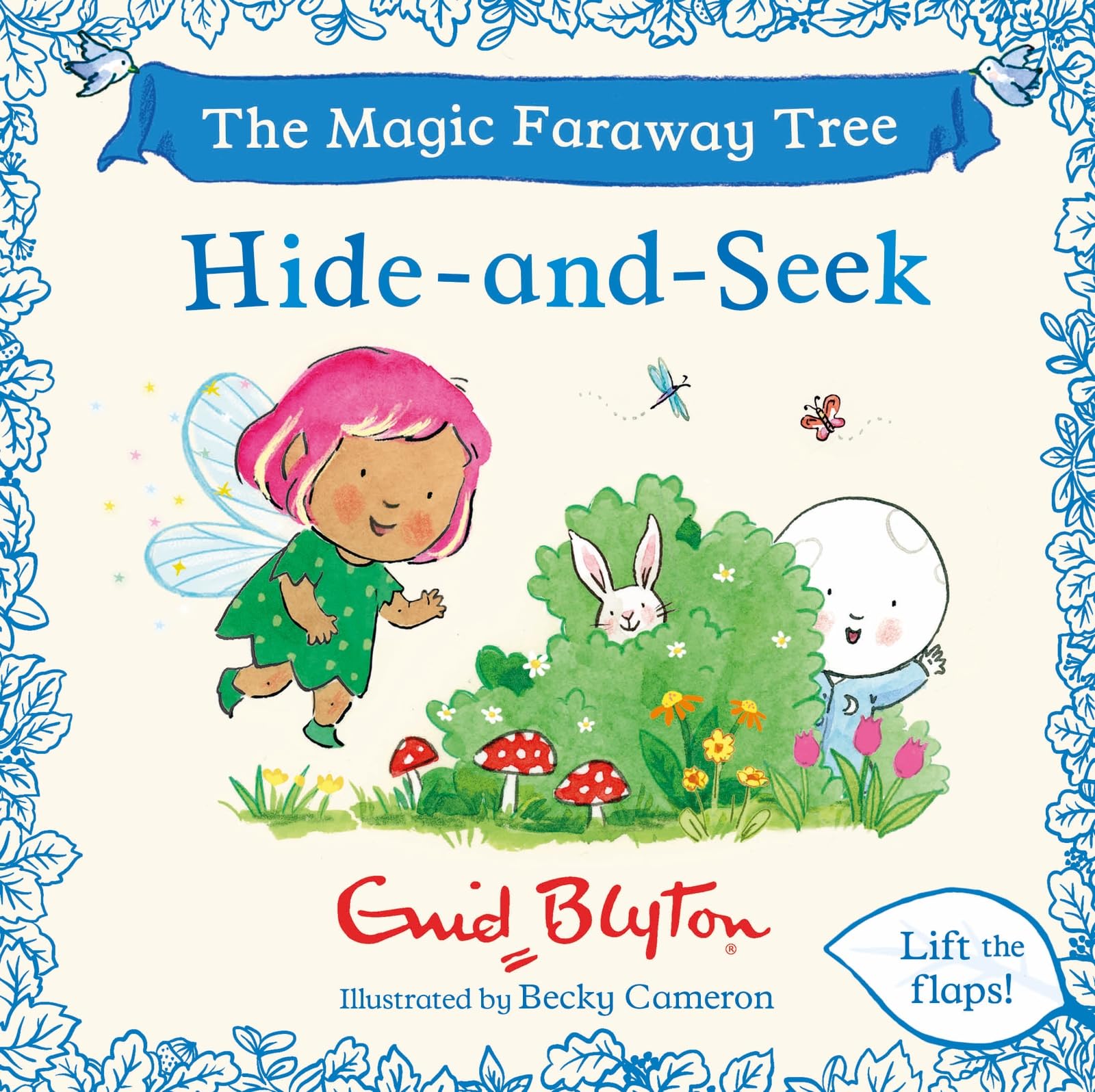 The Magic Faraway Tree: Hide-and-Seek : A Lift-the-Flap Story inspired by The Magic Faraway Tree  now a major movie!