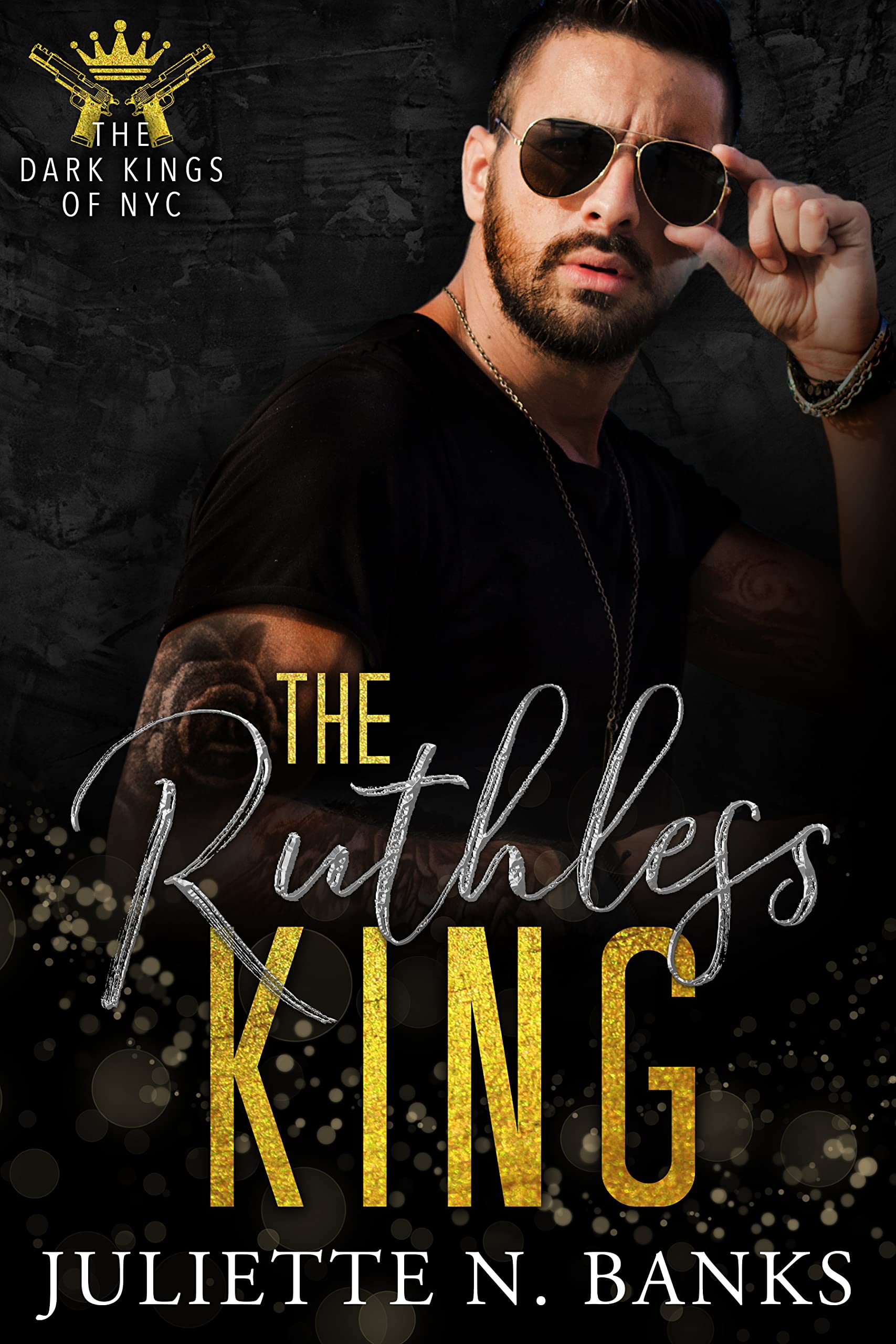 The Ruthless King: A steamy billionaire mafia romance (The Dark Kings of NYC Book 2)
