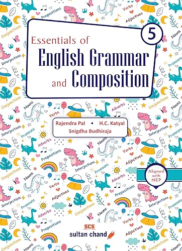 Essentials of English Grammar and Composition for Class 5 (2024-25 Examination)